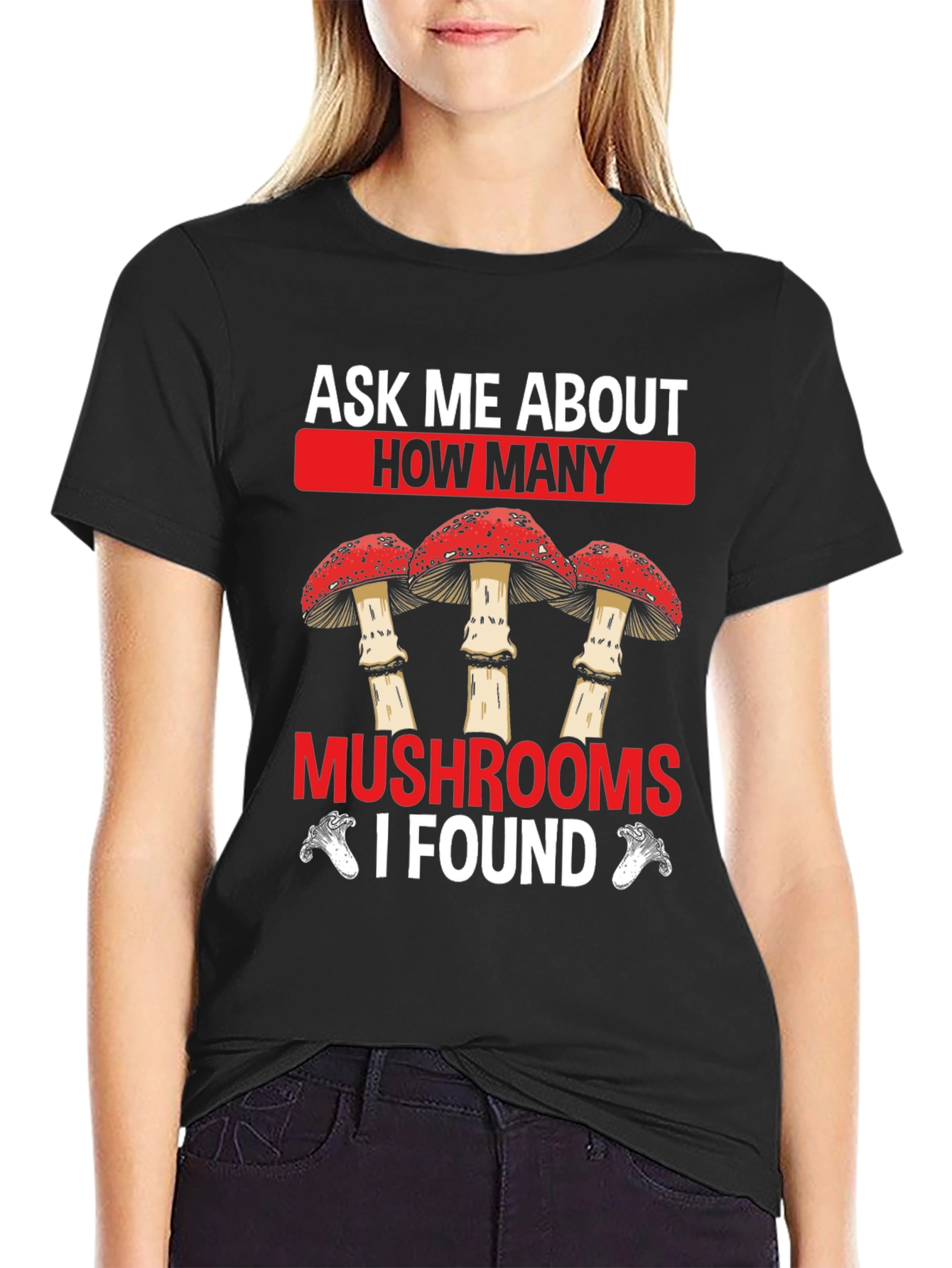 Ask Me About Mushrooms Graphic T-Shirt