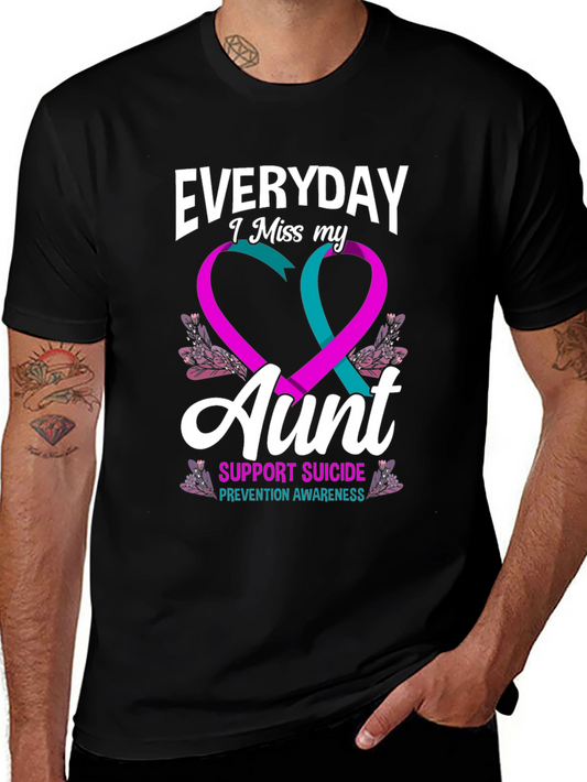 Everyday I Miss My Aunt Suicide Prevention Awareness T-Shirt