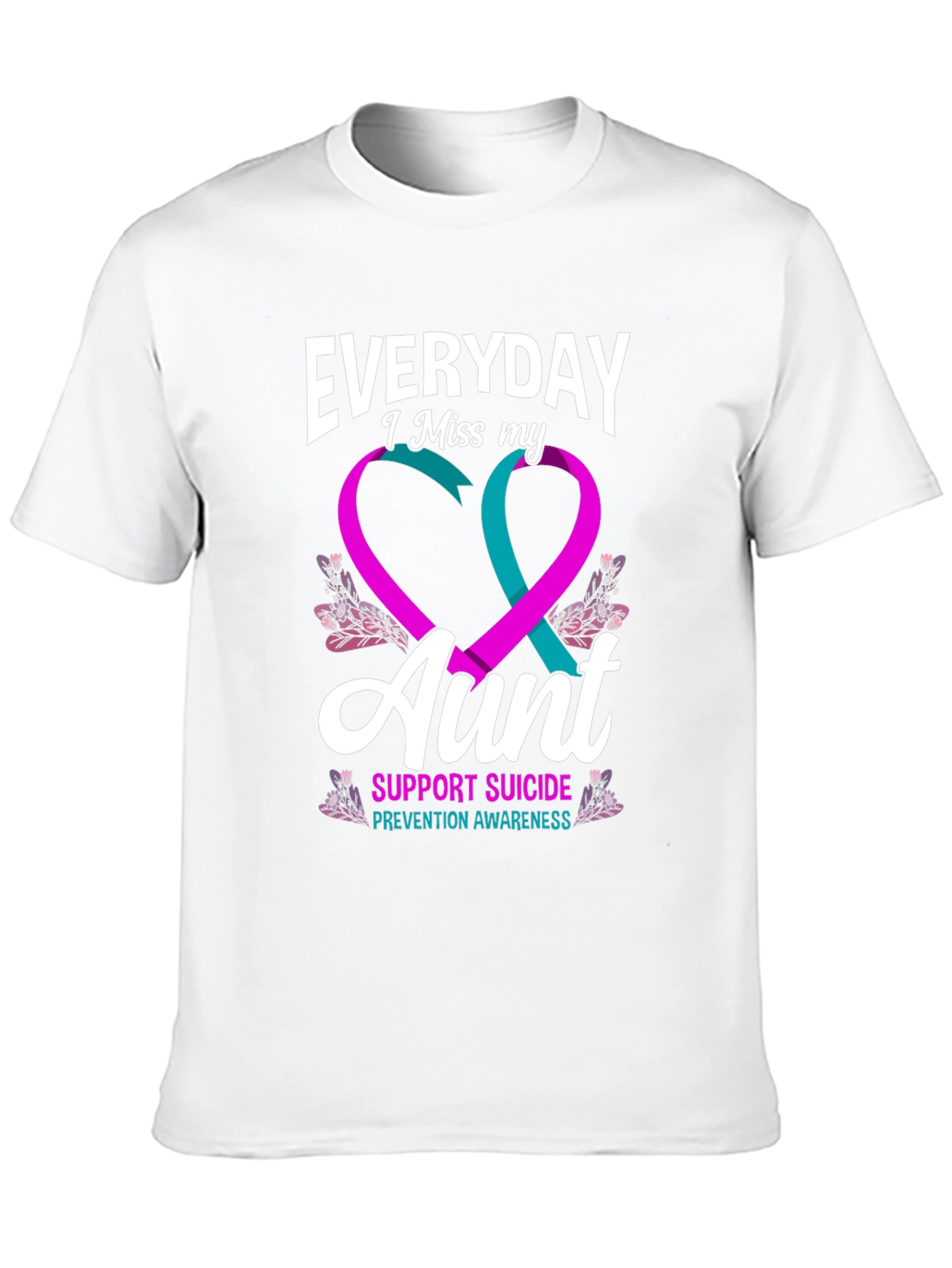 Everyday I Miss My Aunt Suicide Prevention Awareness T-Shirt