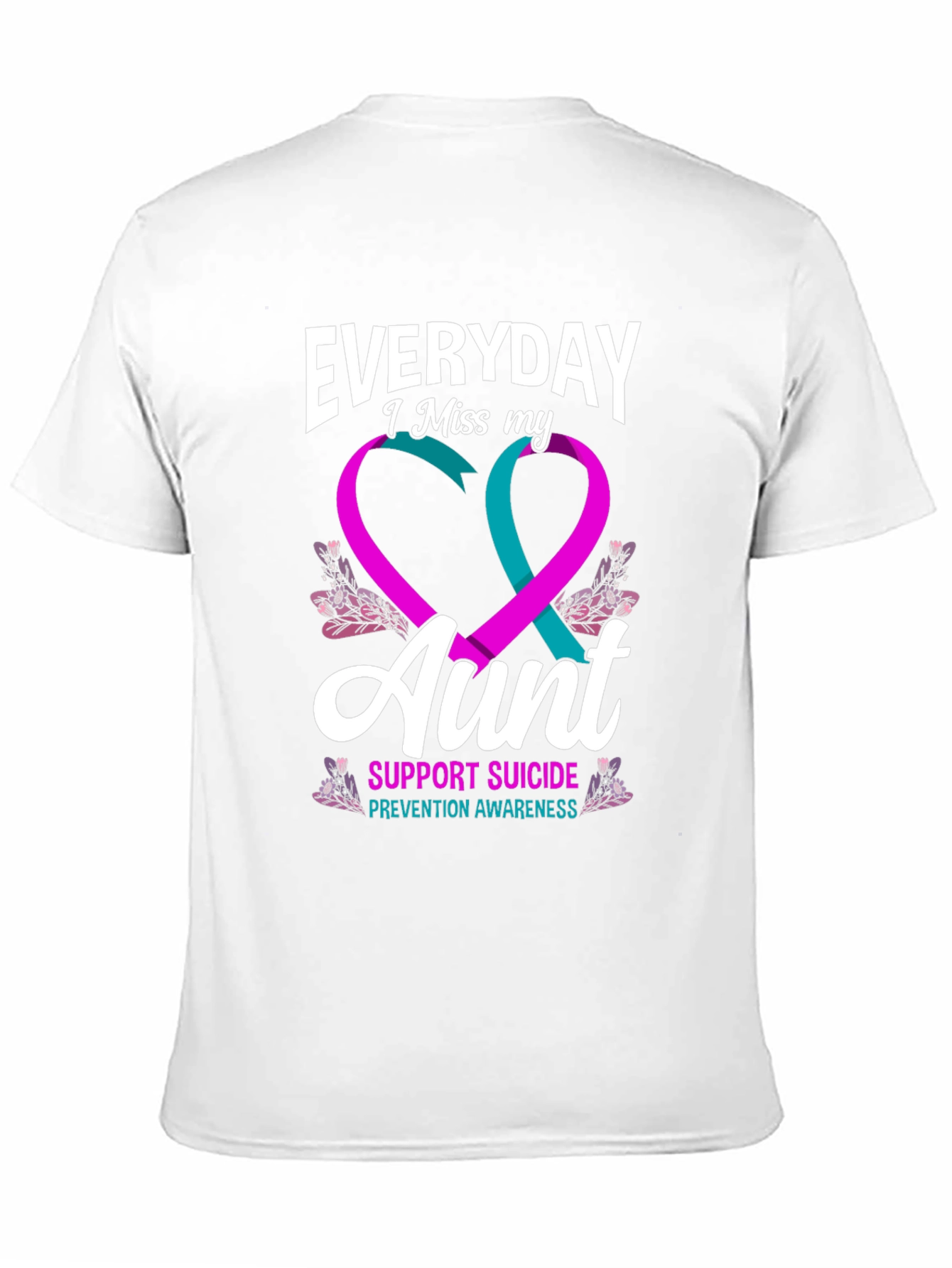 Everyday I Miss My Aunt Suicide Prevention Awareness T-Shirt