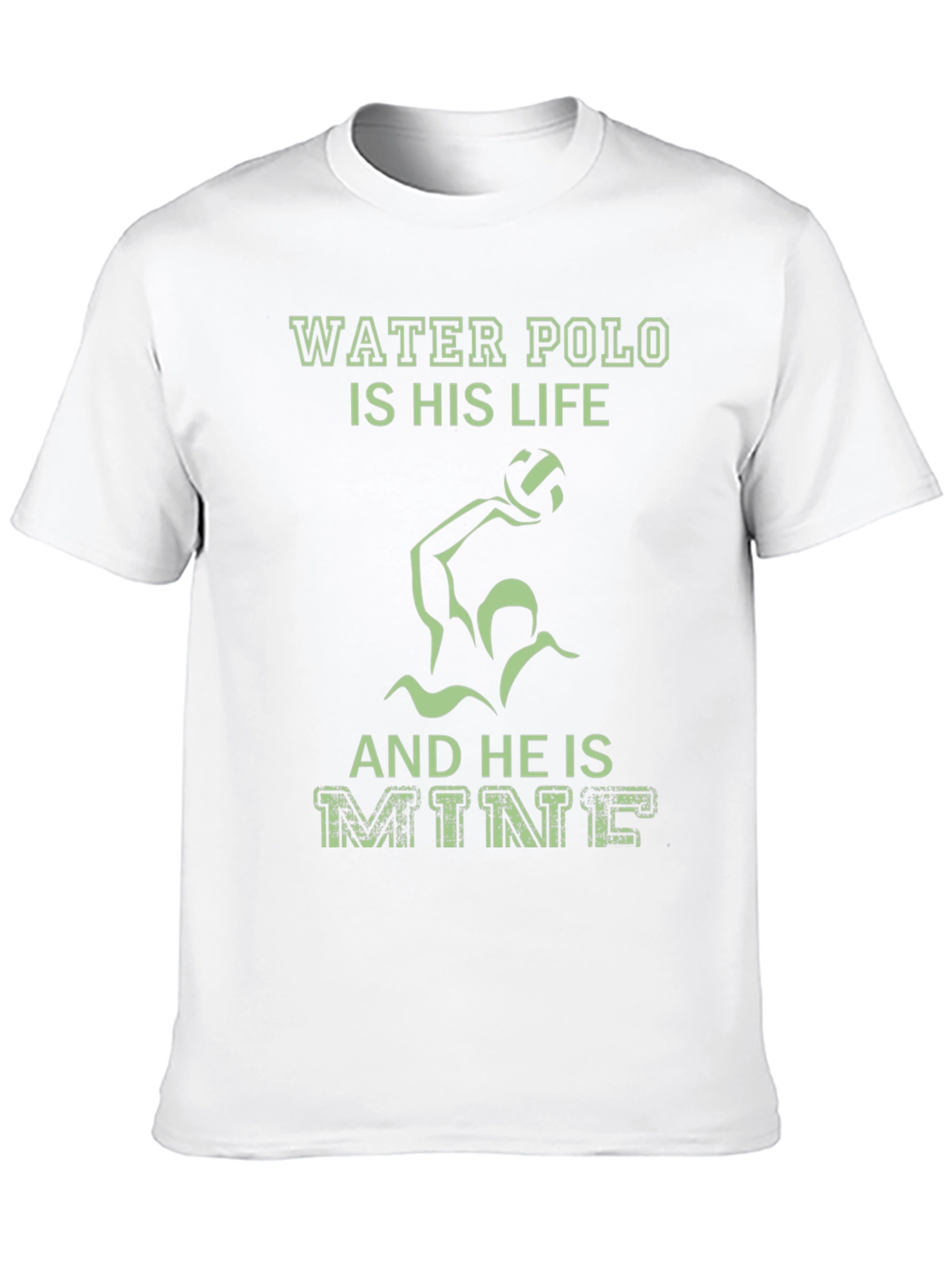 Water Polo Is His Life T-Shirt