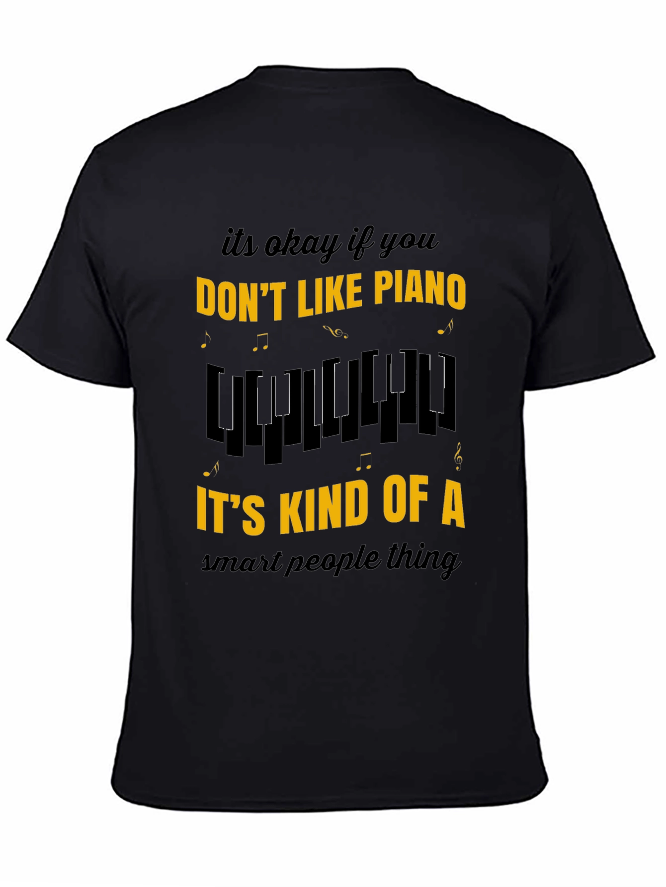 Funny Piano Lover Tee - Smart People Music Shirt