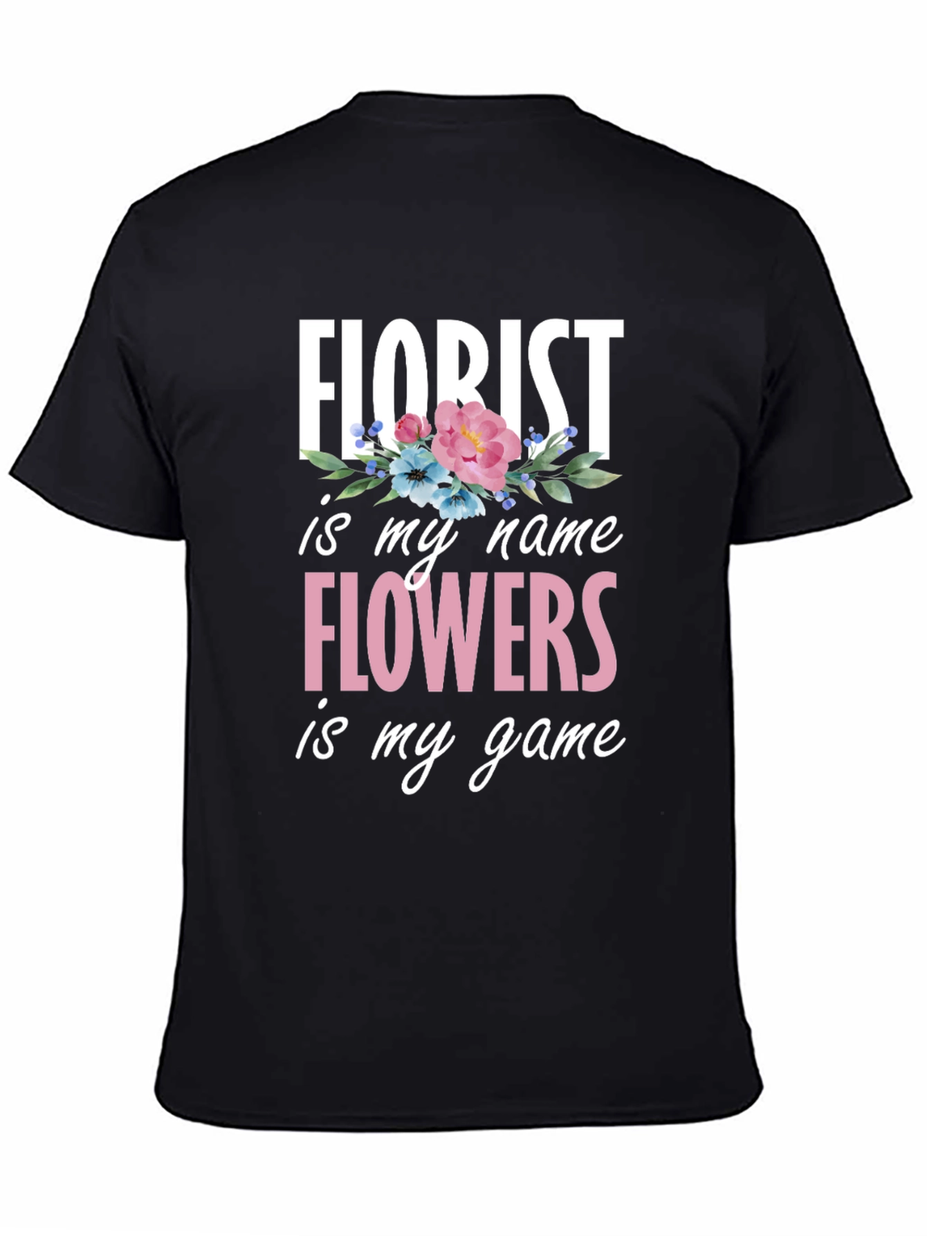 Florist Flowers T-Shirt