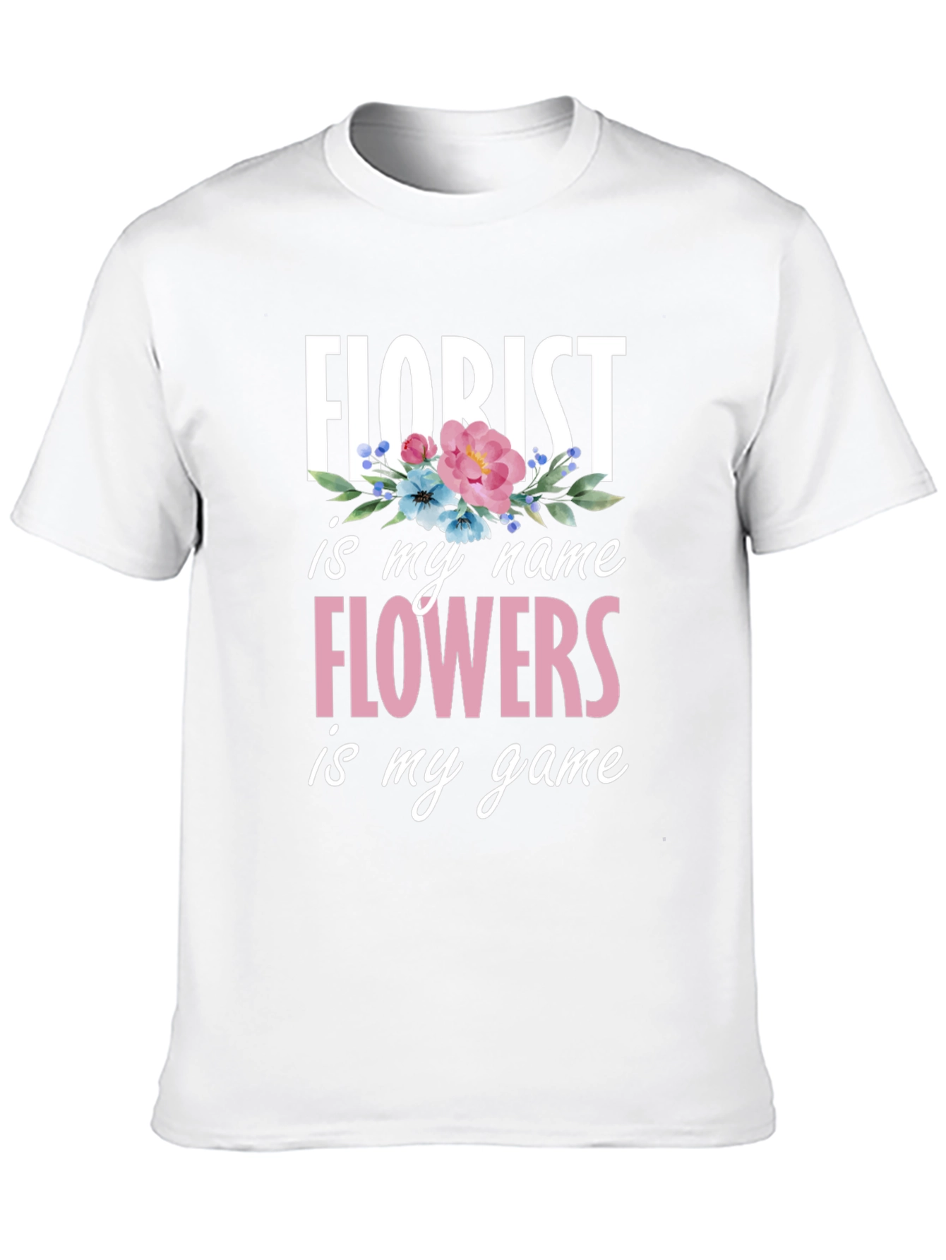 Florist Flowers T-Shirt