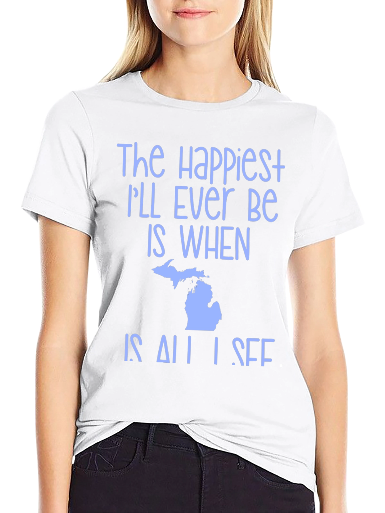 Michigan State Pride T-Shirt - Happiest Ill Ever Be
