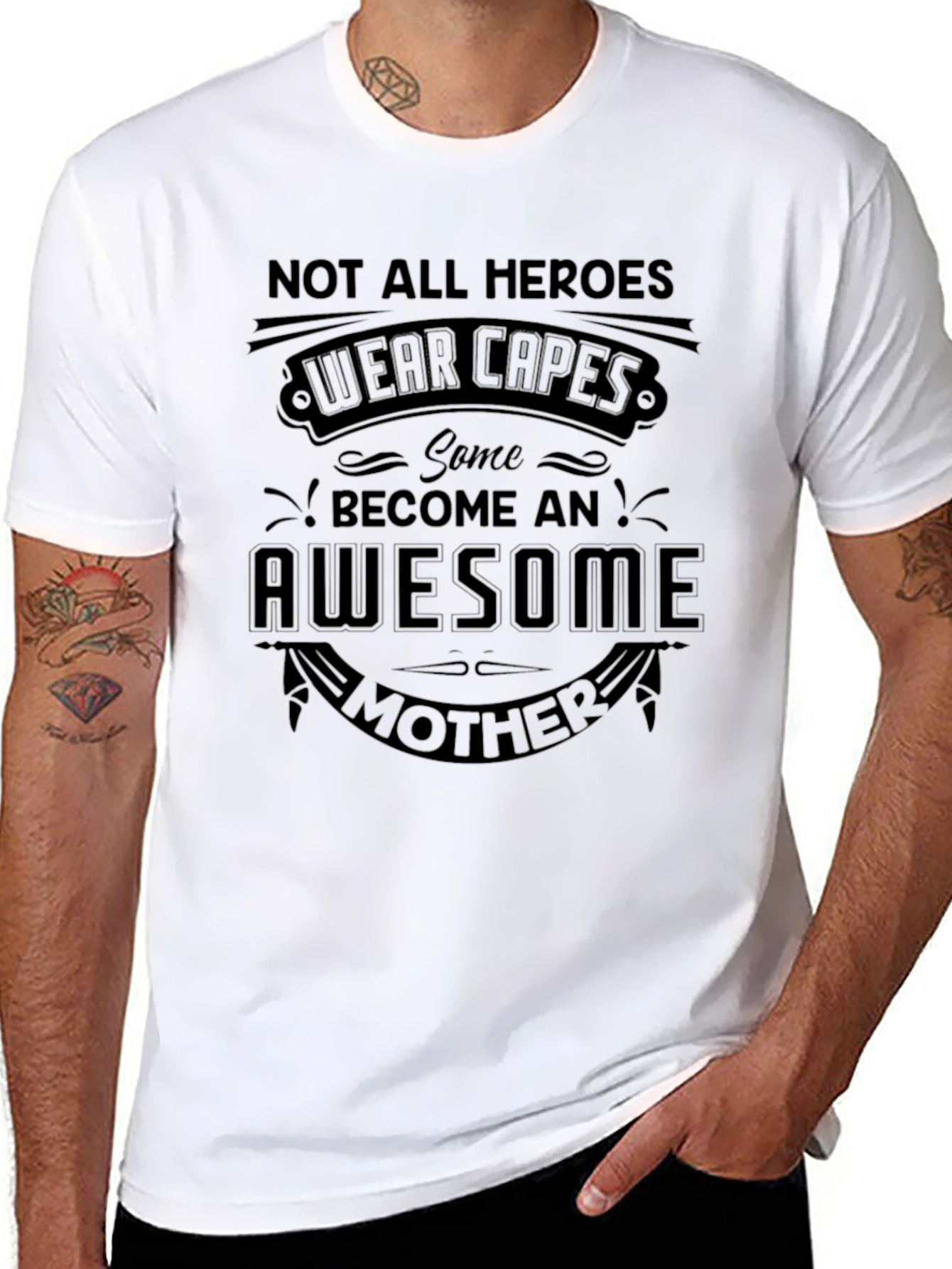 Awesome Mother T-Shirt - Heroic Mom Tee