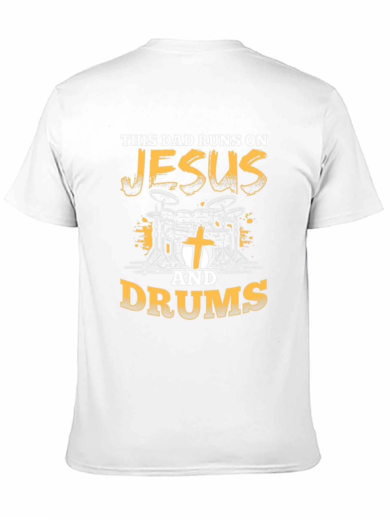 This Dad Runs On Jesus and Drums T-Shirt