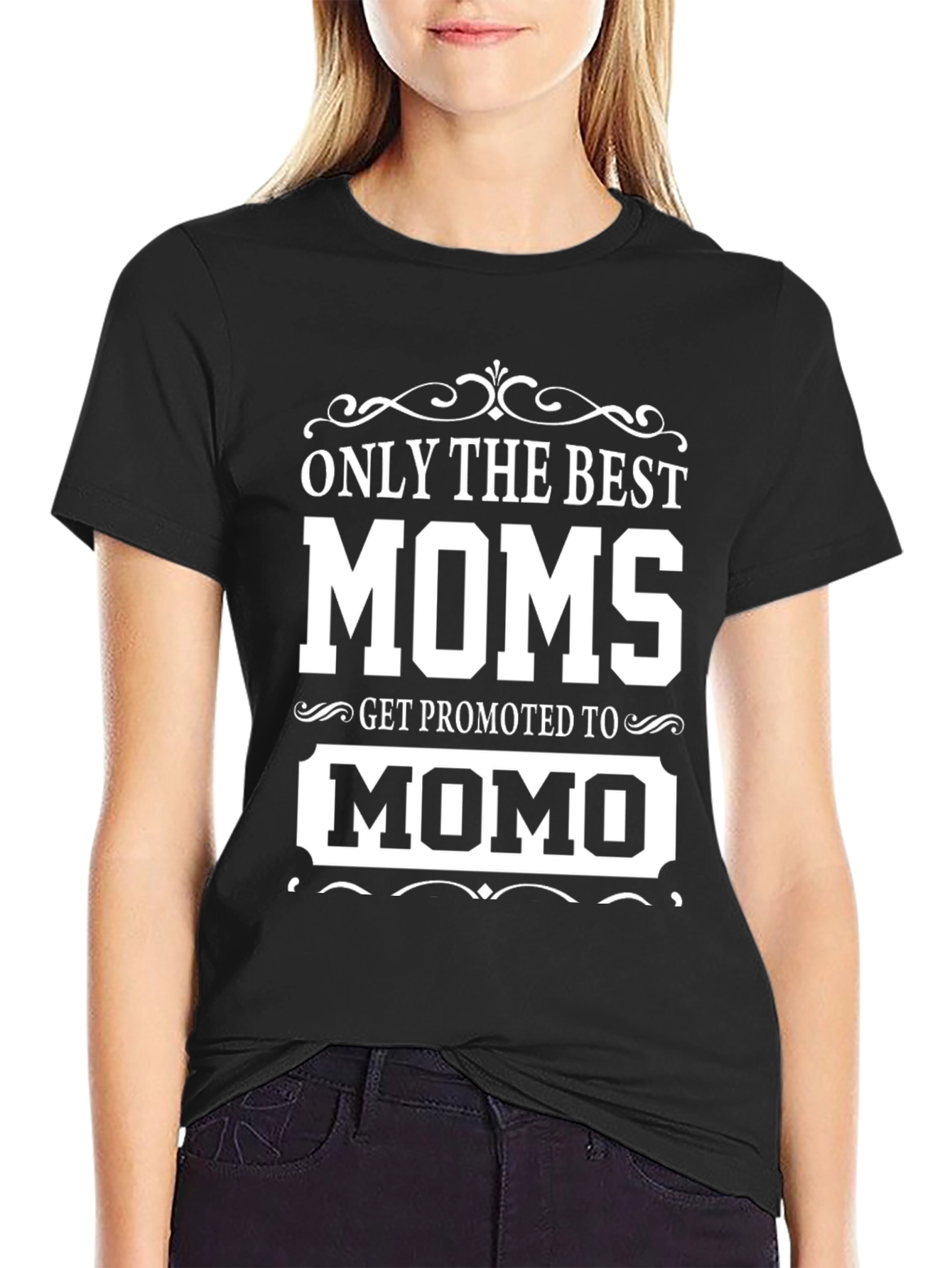 Best Moms Get Promoted to Momo T-Shirt