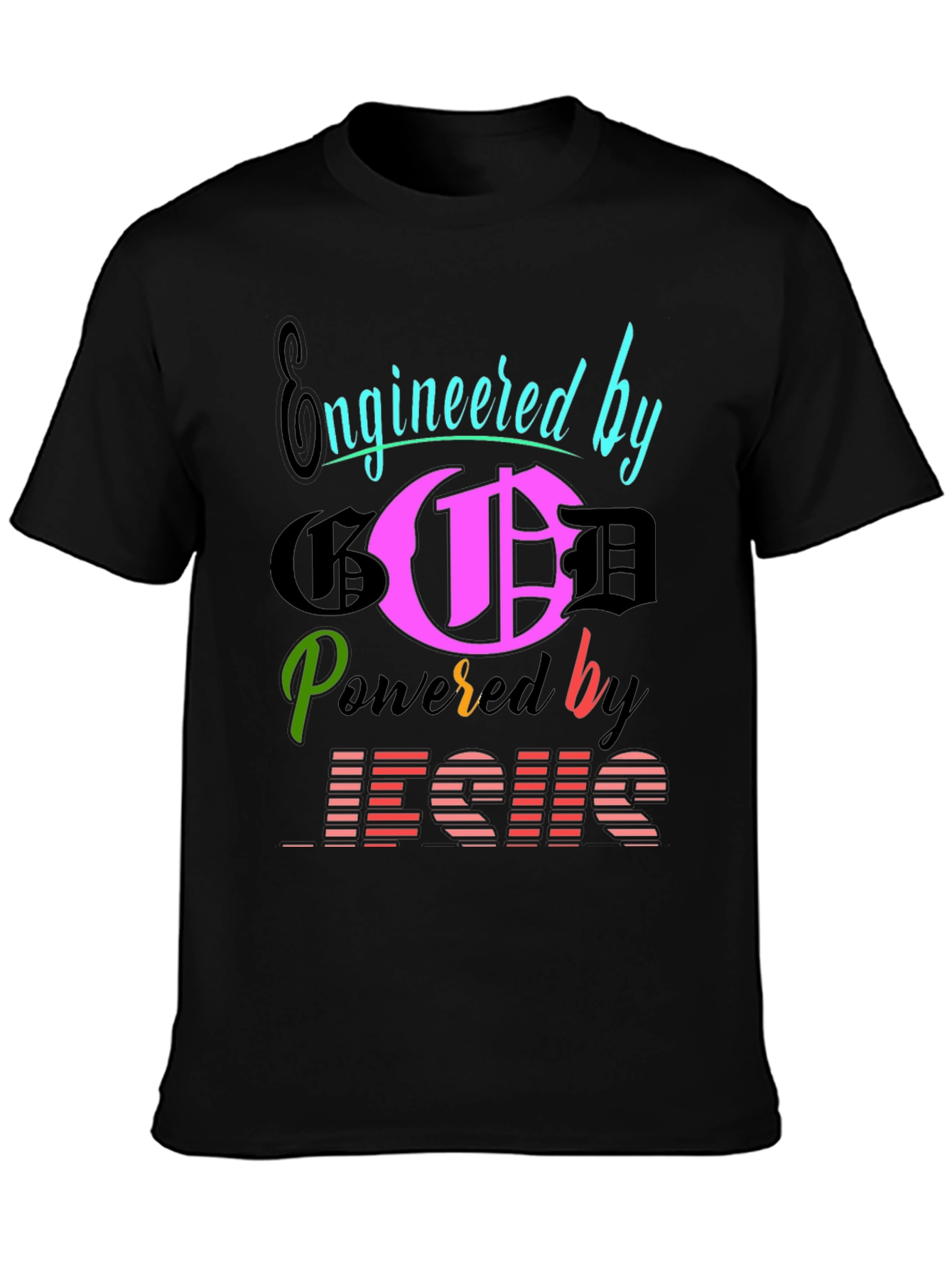 Engineered By God Powered By Jesus T-Shirt