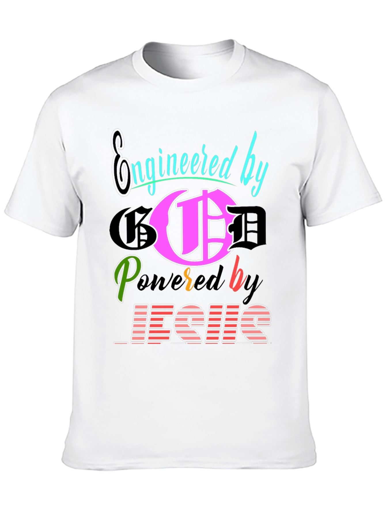 Engineered By God Powered By Jesus T-Shirt