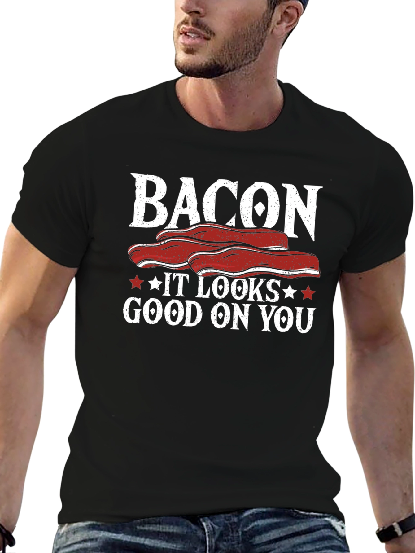 Bacon It Looks Good On You Funny T-Shirt
