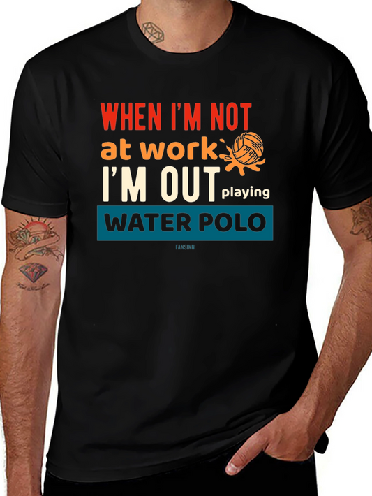Water Polo Graphic Tee - When Im Not at Work