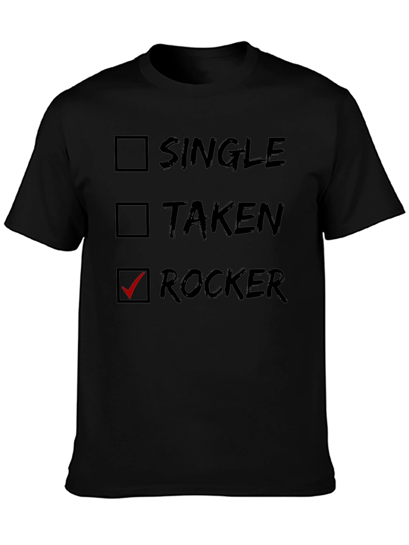 Rocker T-Shirt - Single Taken Rocker Novelty Tee
