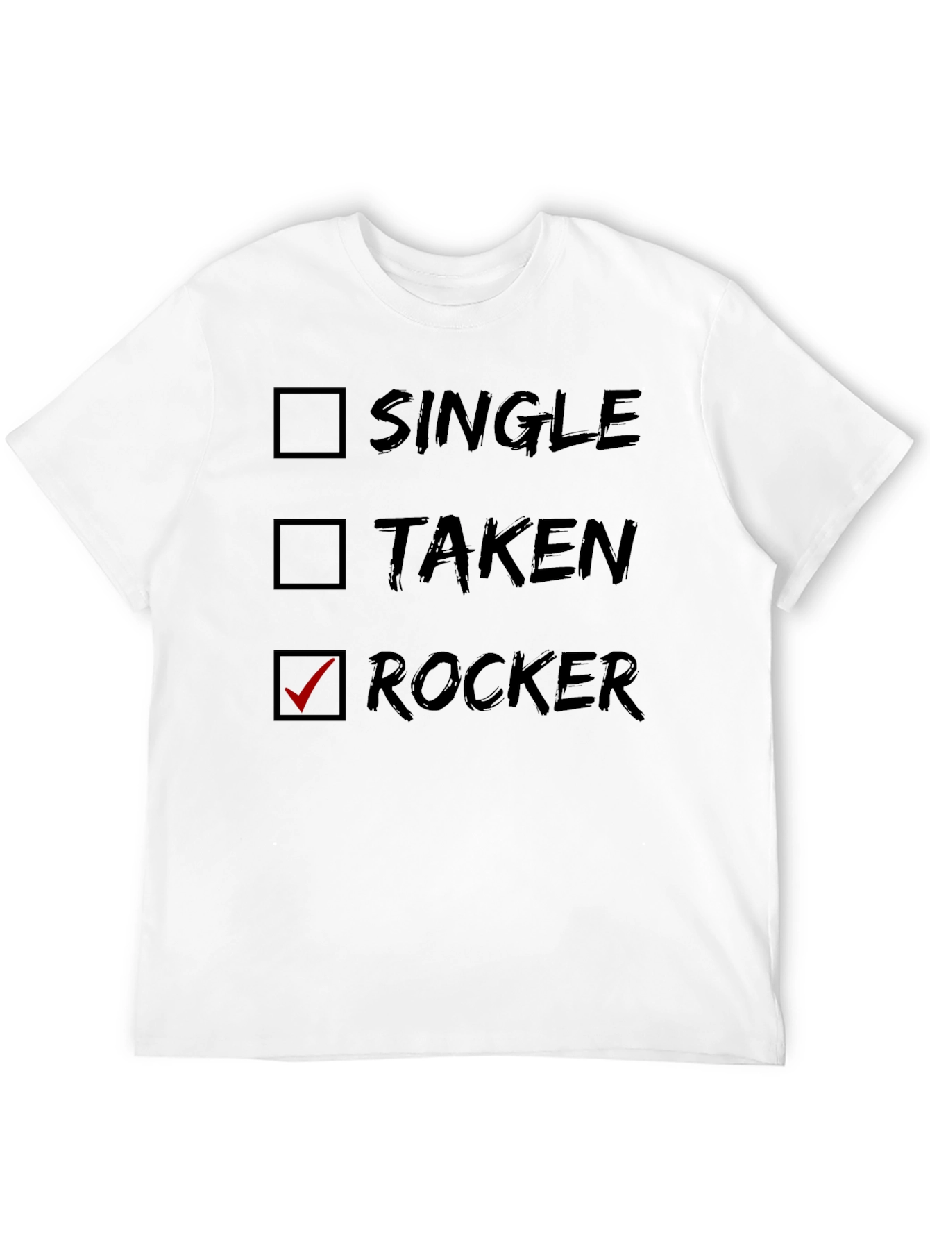 Rocker T-Shirt - Single Taken Rocker Novelty Tee