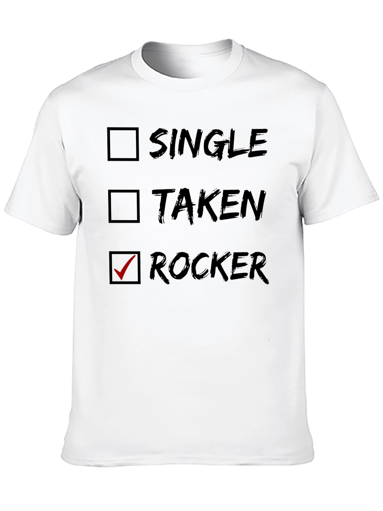 Rocker T-Shirt - Single Taken Rocker Novelty Tee