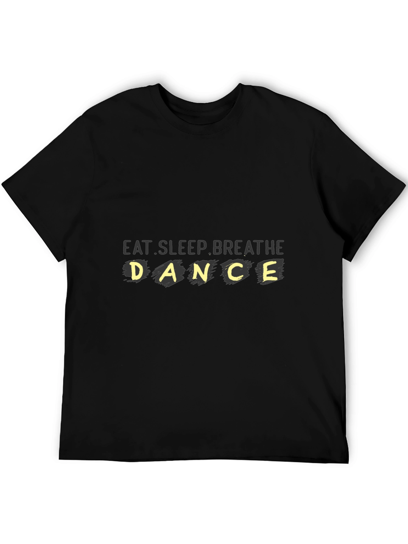 Eat Sleep Breathe Dance Black Graphic T-Shirt
