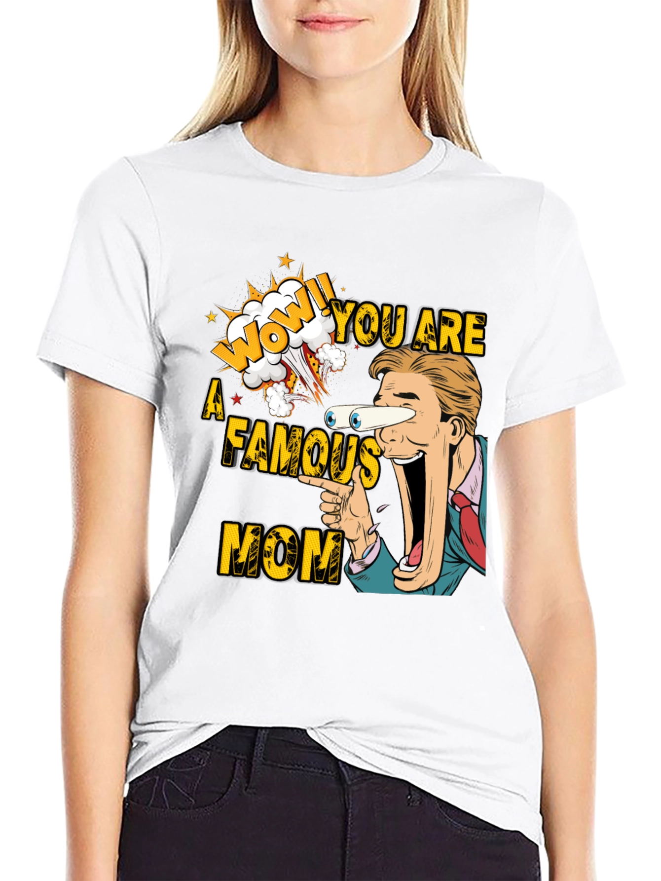 Wow Famous Mom Graphic Tee - Novelty Shirt