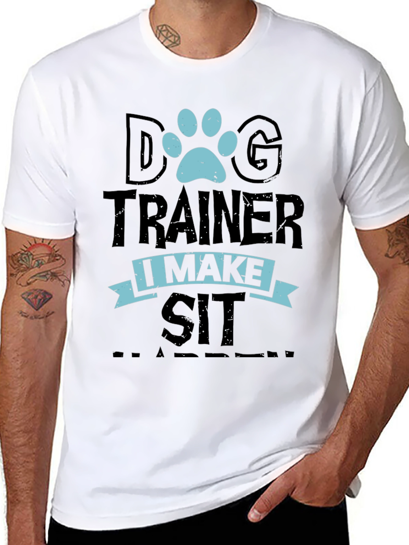 Dog Trainer T-Shirt: I Make Sit Happen