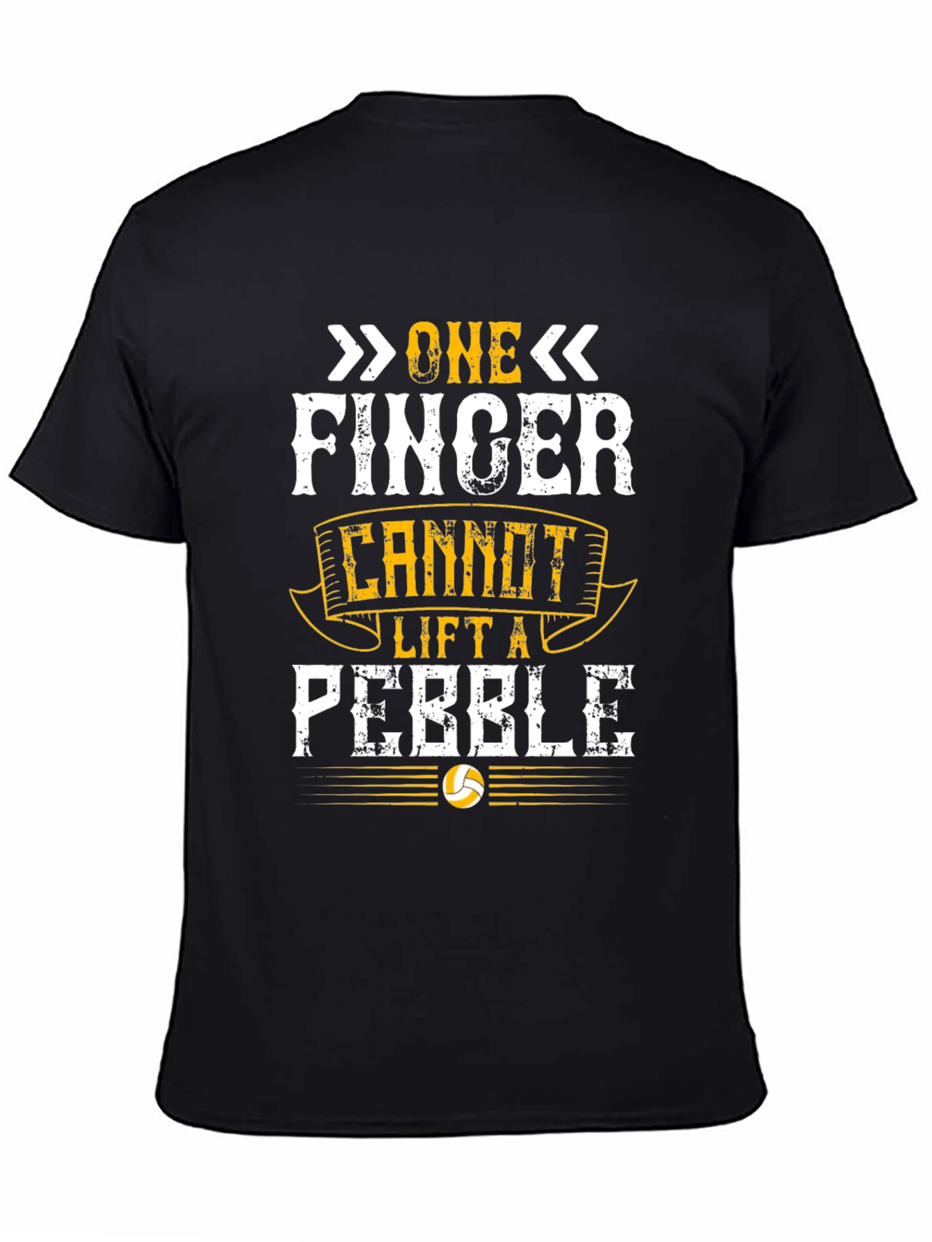 One Finger Cannot Lift a Pebble Graphic T-Shirt