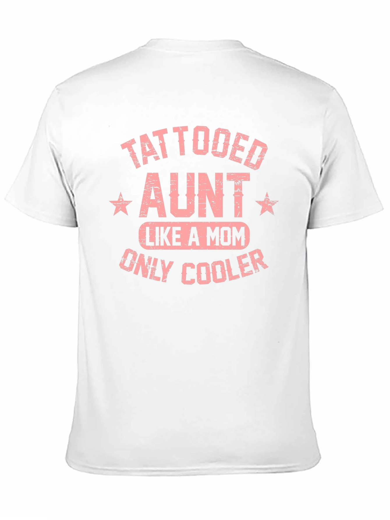 Tattooed Aunt Like A Mom Only Cooler T-Shirt