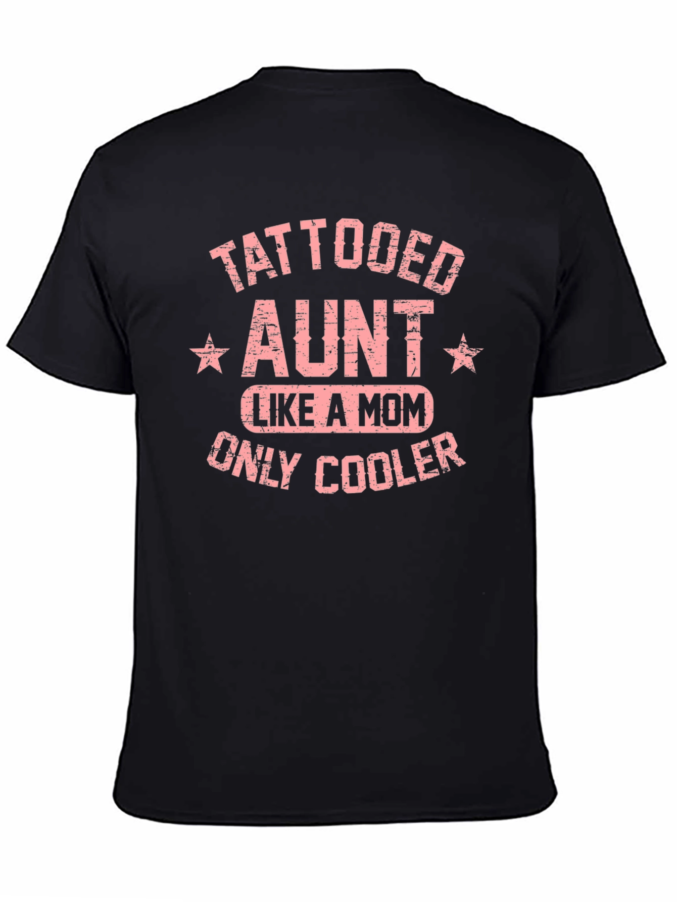 Tattooed Aunt Like A Mom Only Cooler T-Shirt