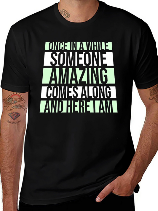 Amazing Comes Along Black T-Shirt