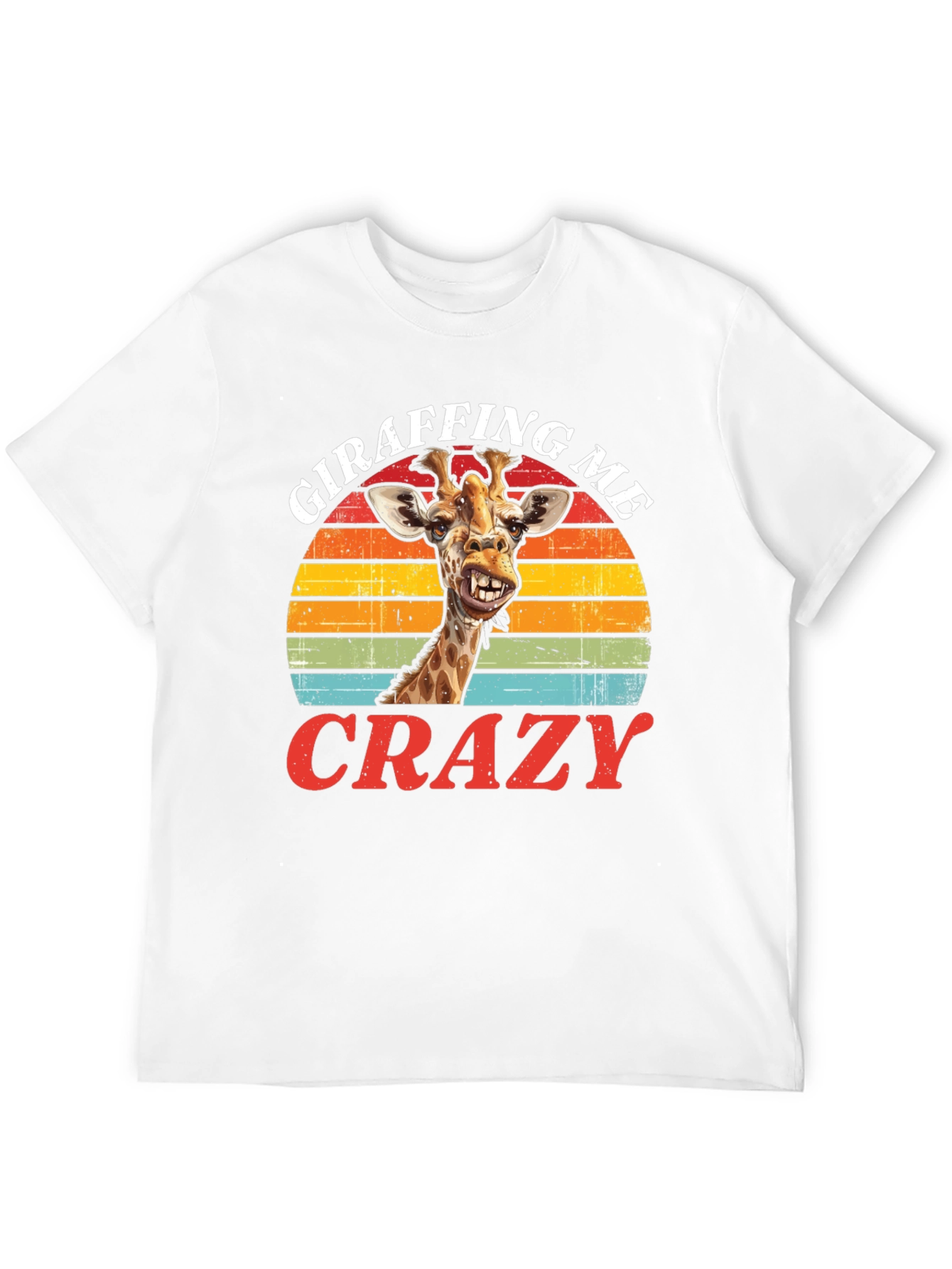 Giraffing Me Crazy Graphic Tee - Fun Giraffe T-Shirt