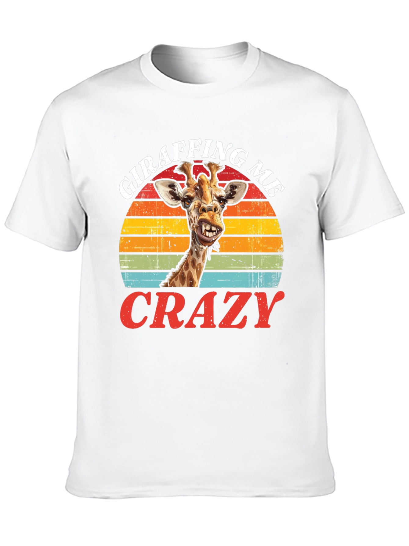 Giraffing Me Crazy Graphic Tee - Fun Giraffe T-Shirt