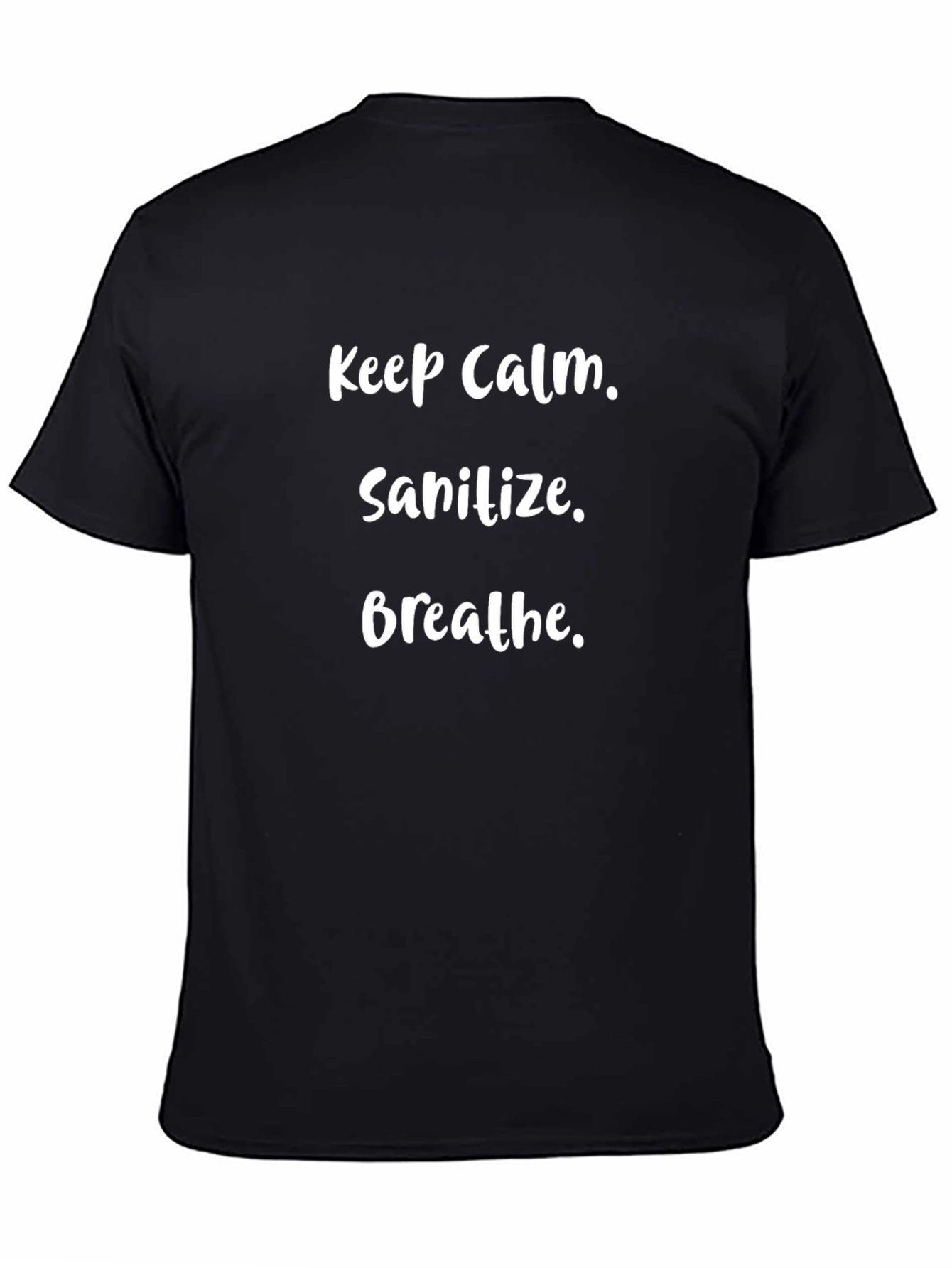 Keep Calm Sanitize Breathe Graphic Tee