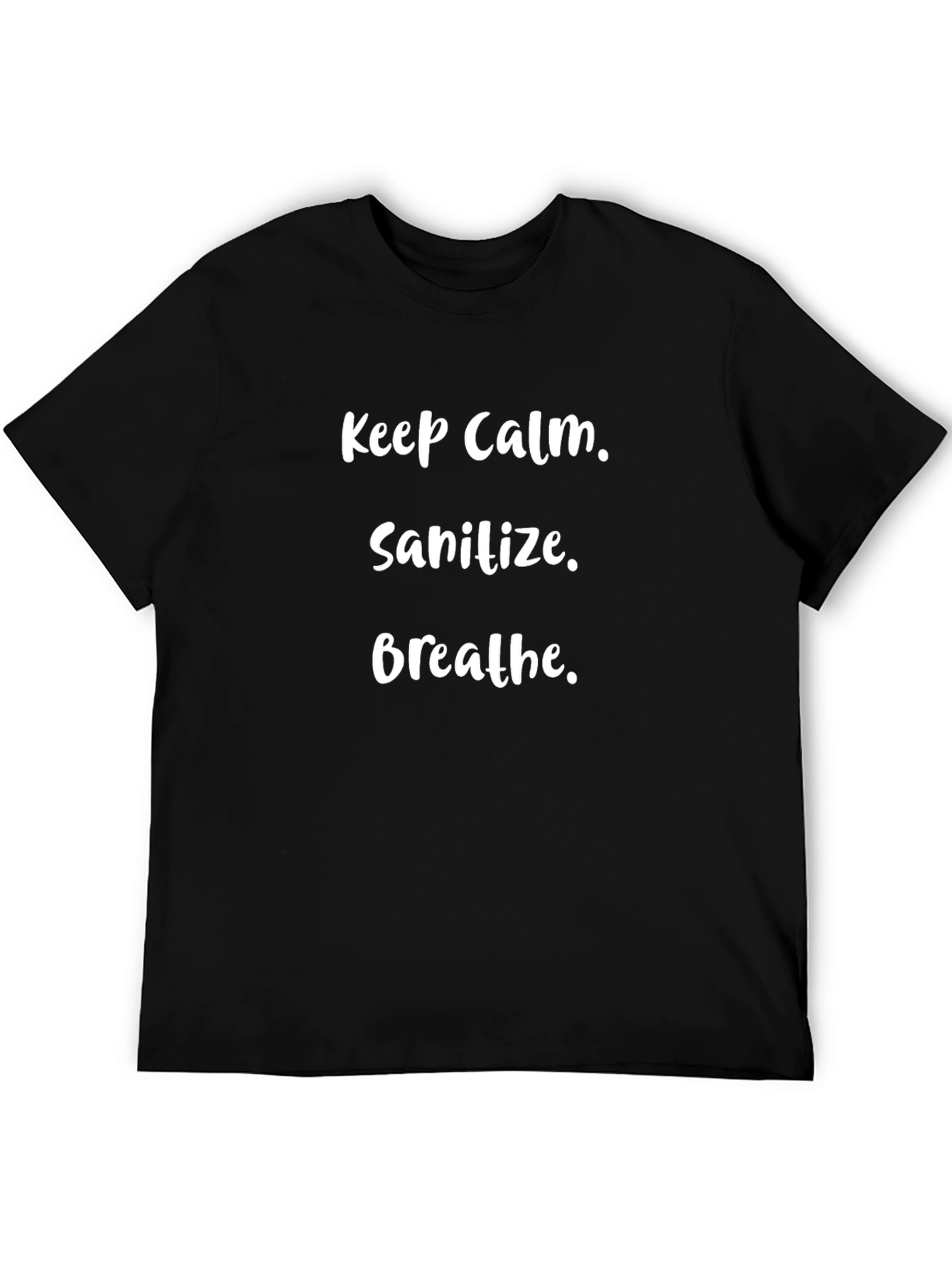 Keep Calm Sanitize Breathe Graphic Tee