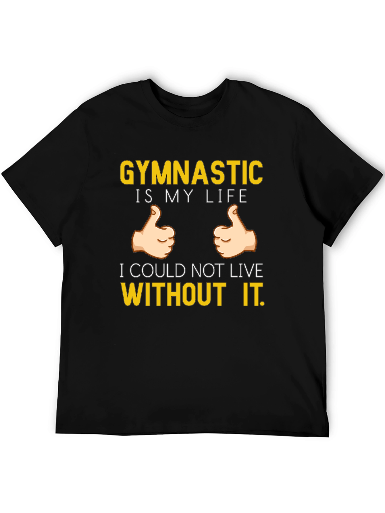 Gymnastics is My Life T-Shirt