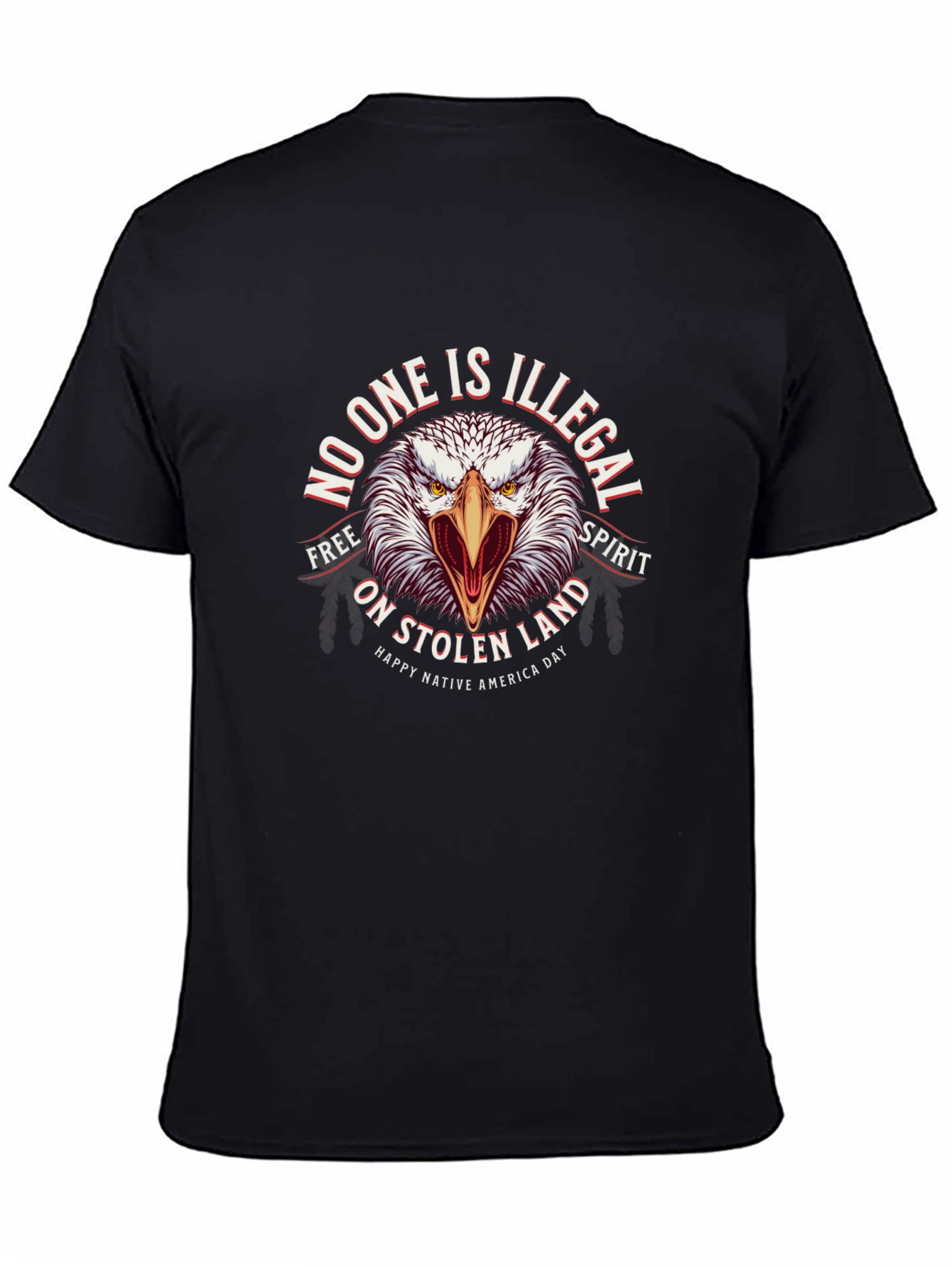 Native American No One Is Illegal Graphic Tee