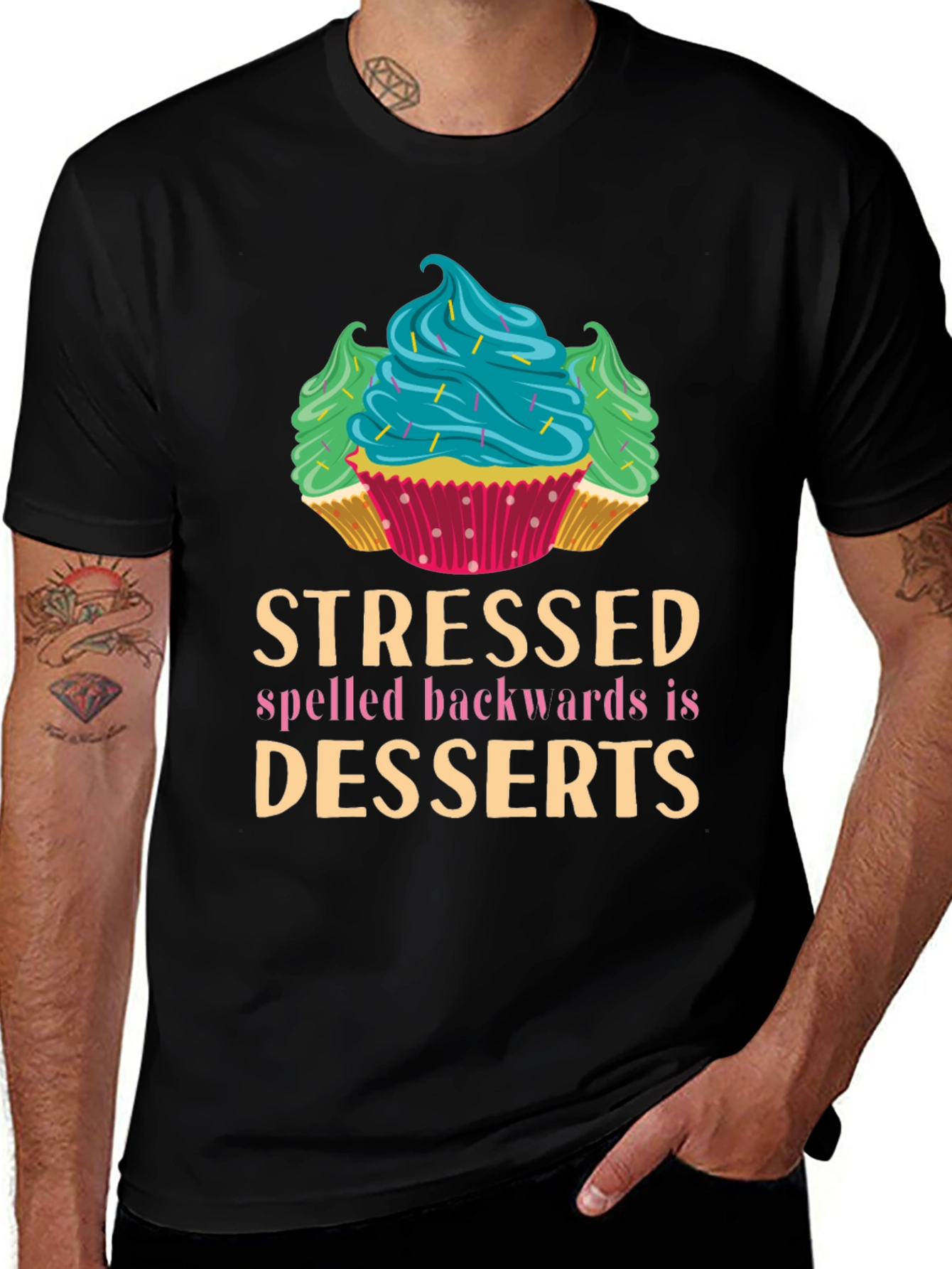 Stressed Spelled Backwards is Desserts Graphic Tee