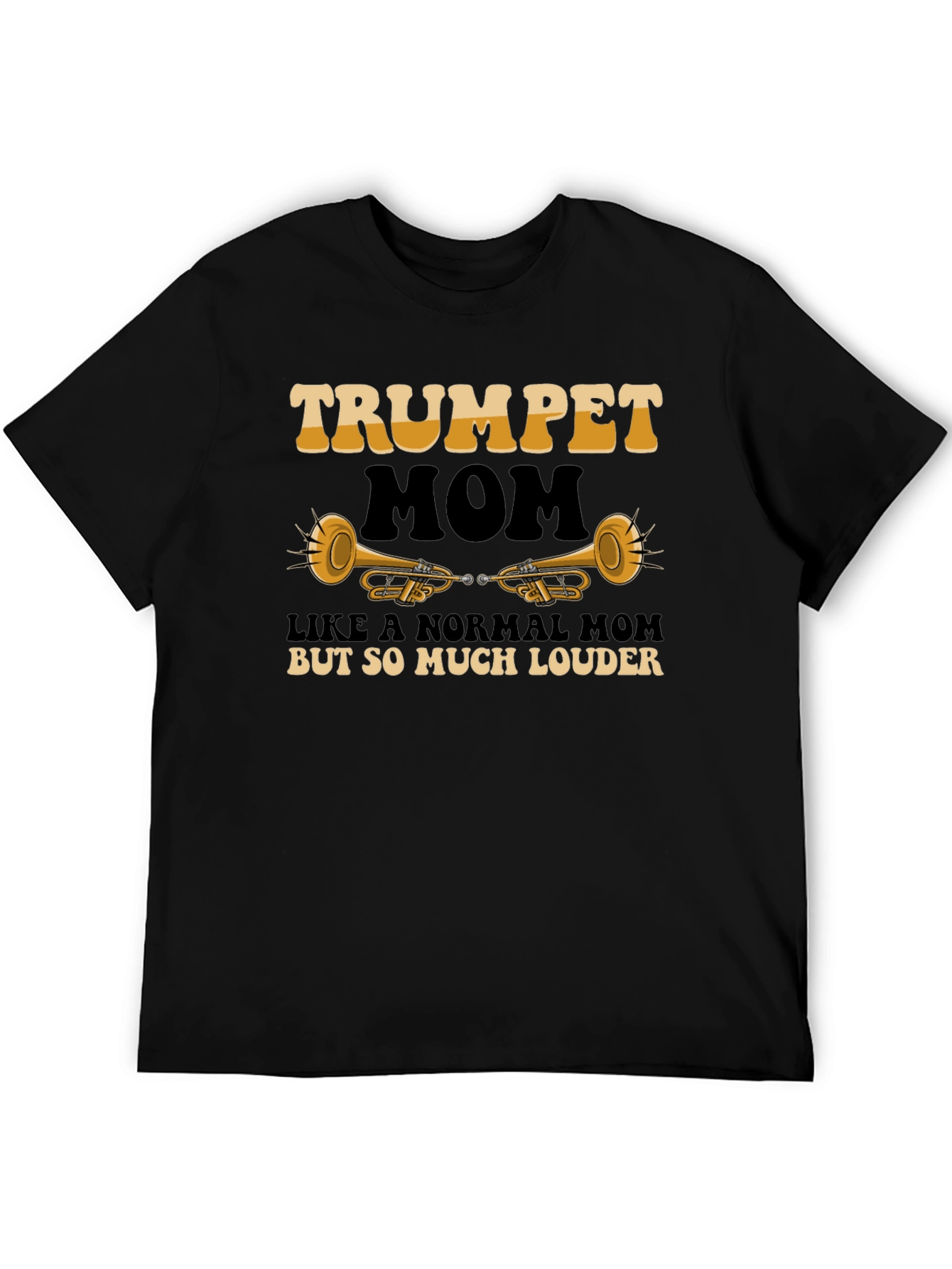 Trumpet Mom T-Shirt - Musicians Loud Pride