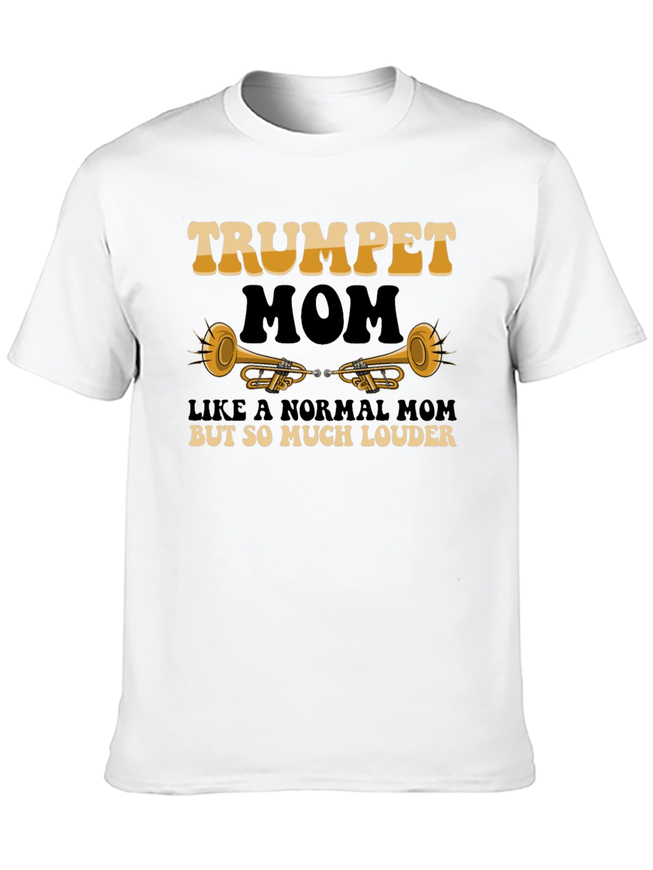 Trumpet Mom T-Shirt - Musicians Loud Pride