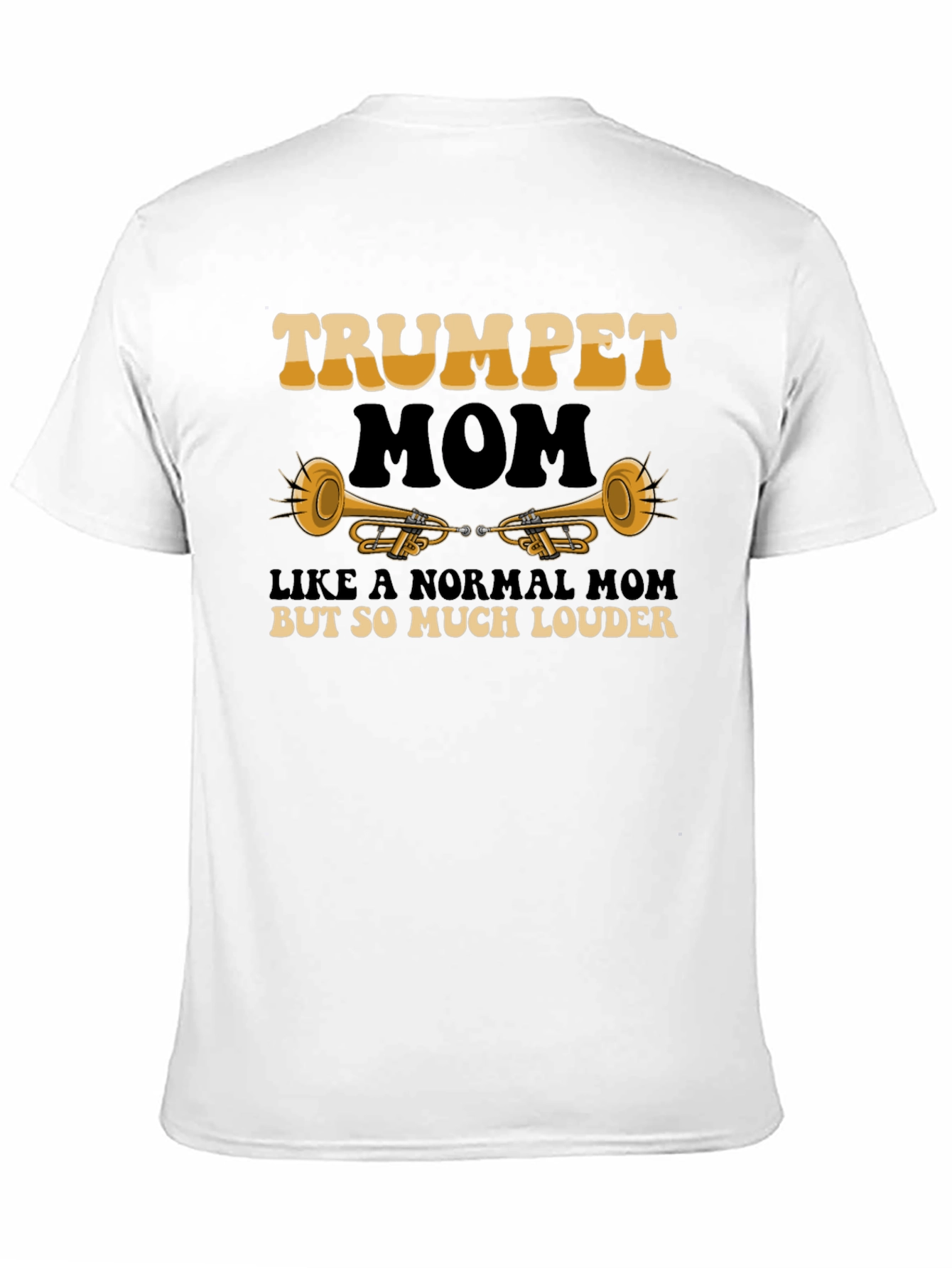 Trumpet Mom T-Shirt - Musicians Loud Pride