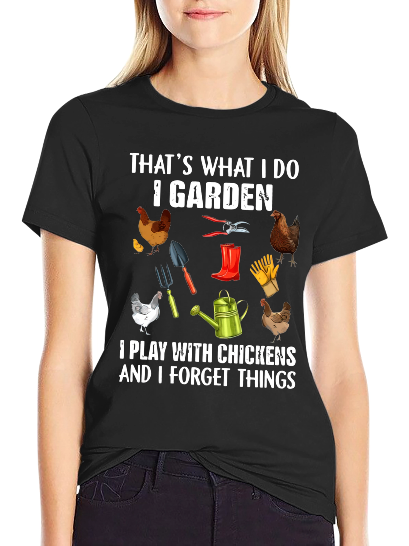 Gardening & Chicken Lover T-Shirt