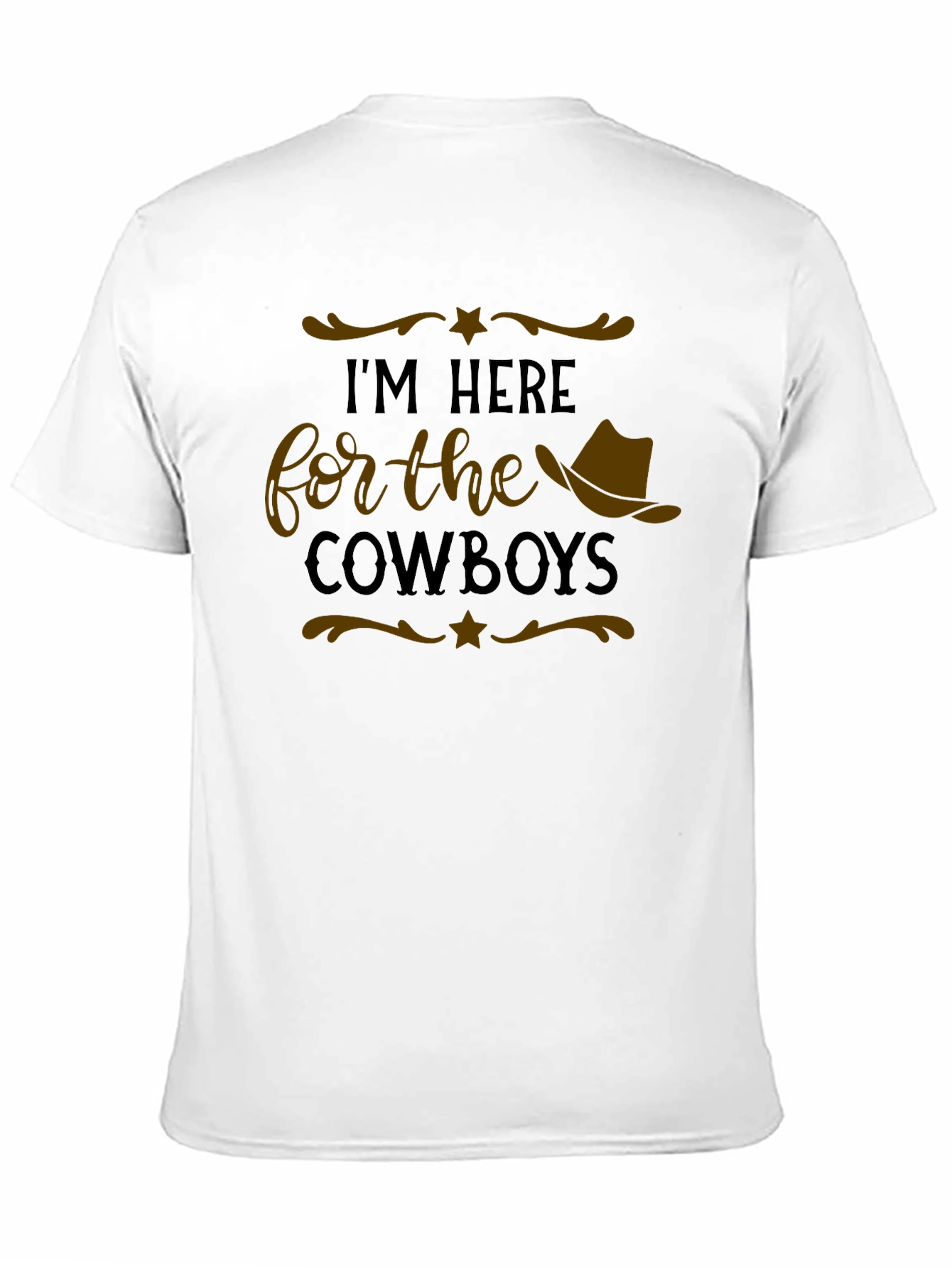 Im Here for the Cowboys Graphic T-Shirt