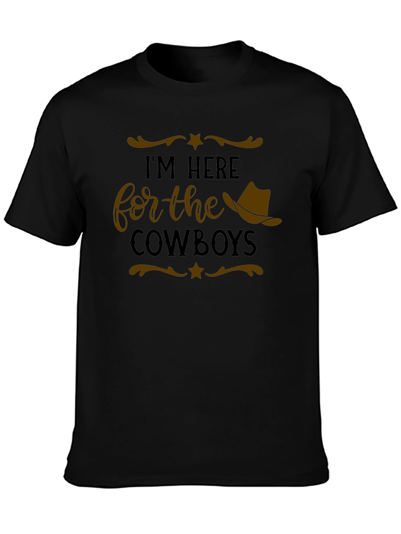 Im Here for the Cowboys Graphic T-Shirt