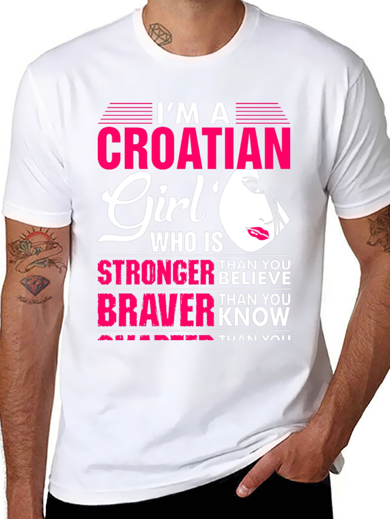 Croatian Girl T-Shirt - Stronger Braver Sharper