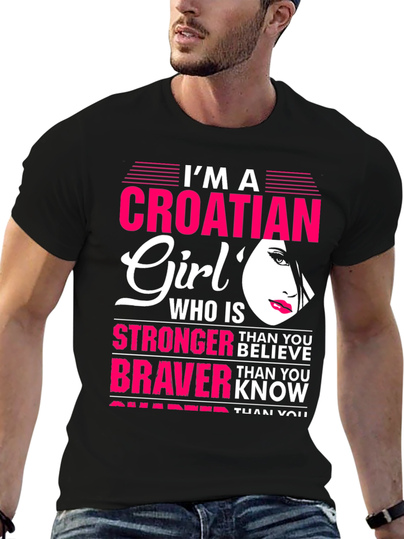 Croatian Girl T-Shirt - Stronger Braver Sharper