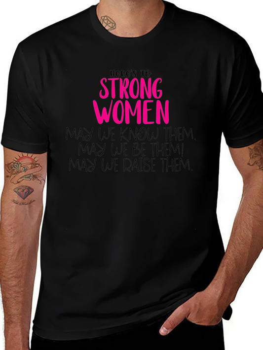 Strong Women Graphic Tee - Empowering Feminist Shirt