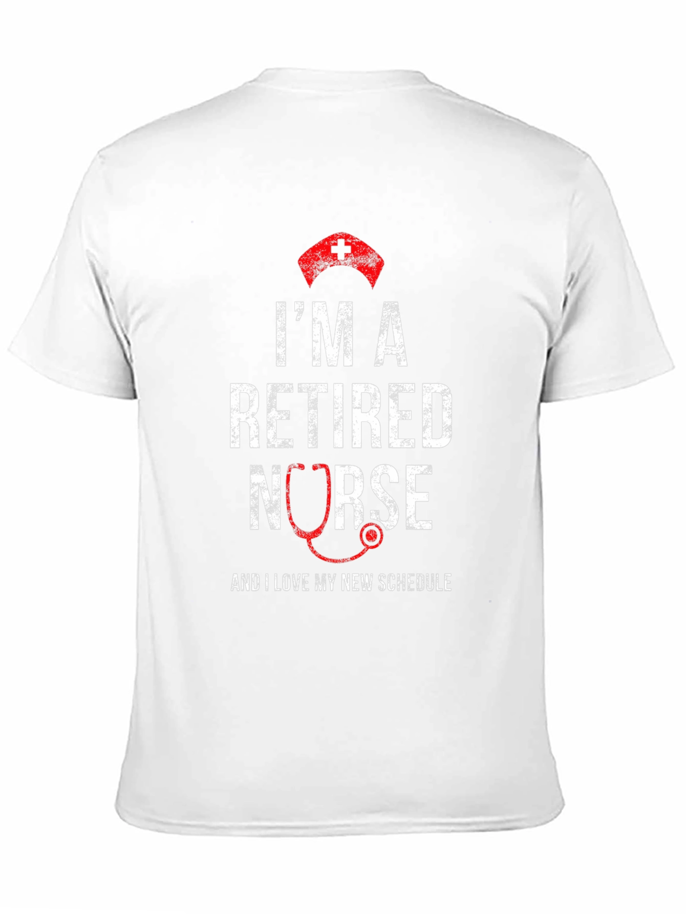 Retired Nurse T-Shirt - New Schedule