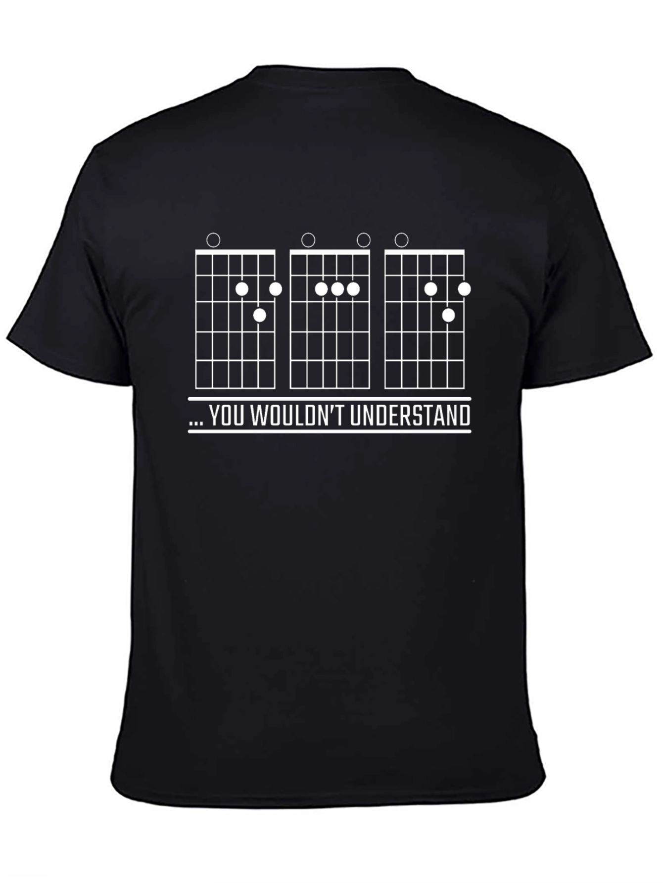 Guitar Chord T-Shirt - You Wouldnt Understand