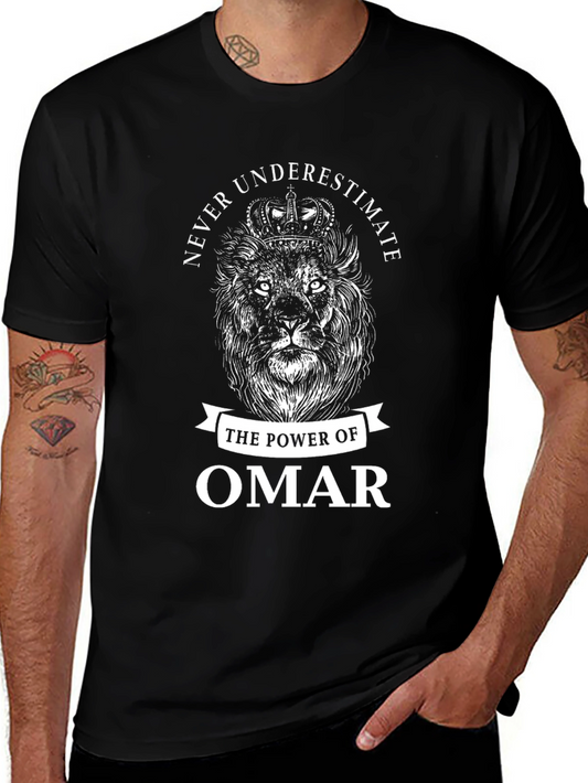 Never Underestimate Omar Lion Graphic Tee