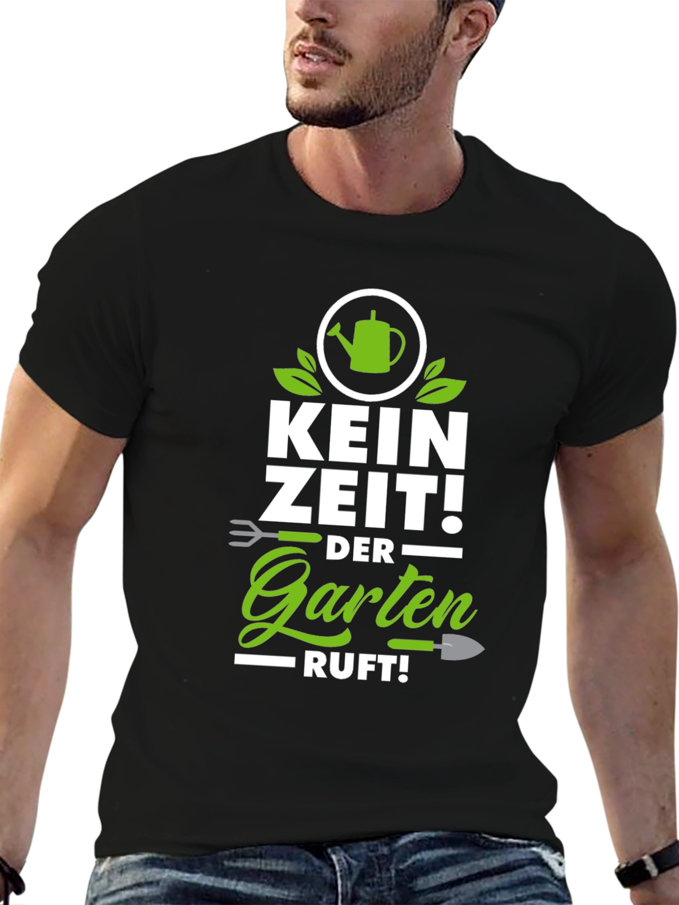Gardening T-Shirt - Kein Zeit! Der Garten Ruft!