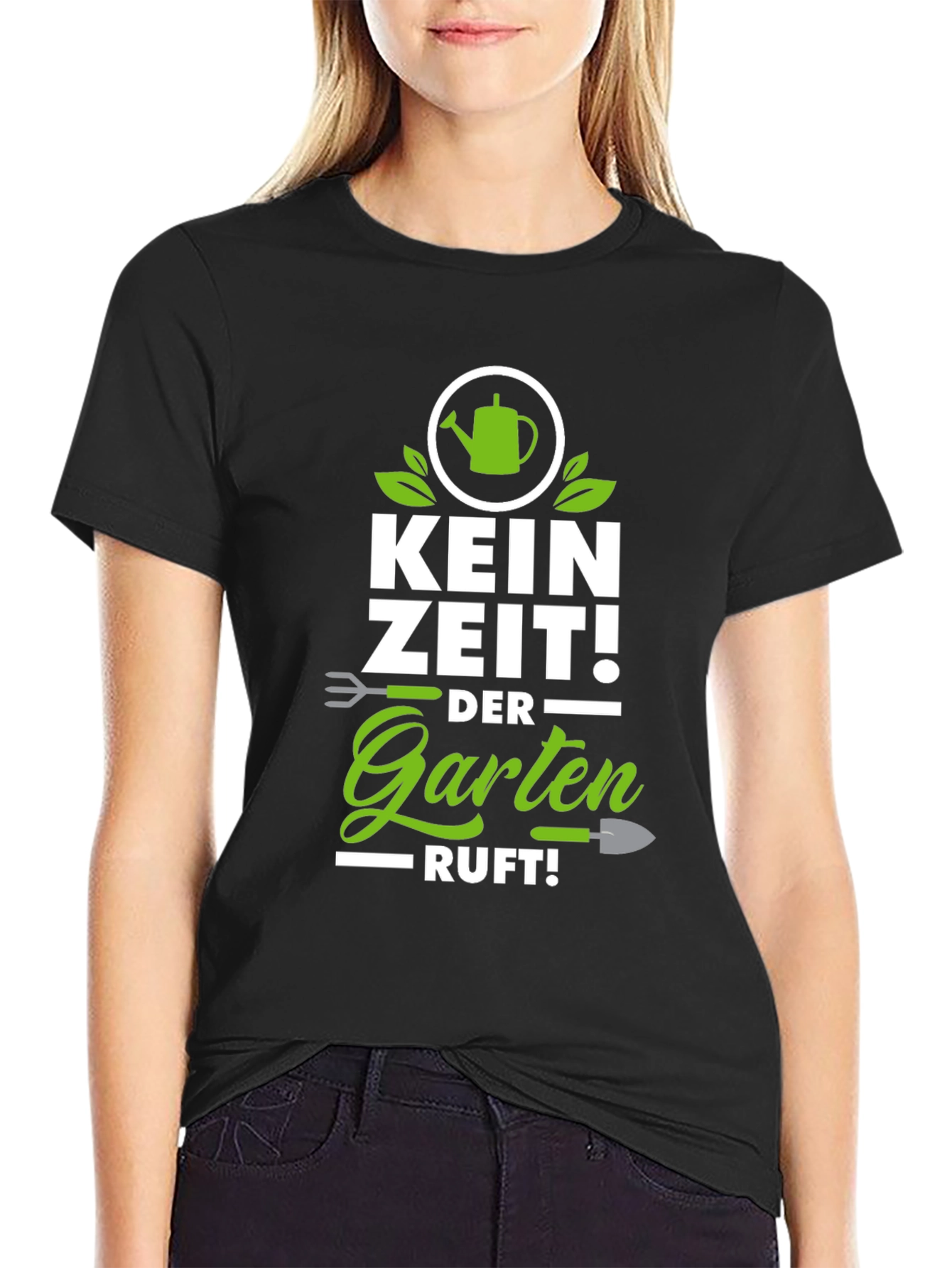 Gardening T-Shirt - Kein Zeit! Der Garten Ruft!