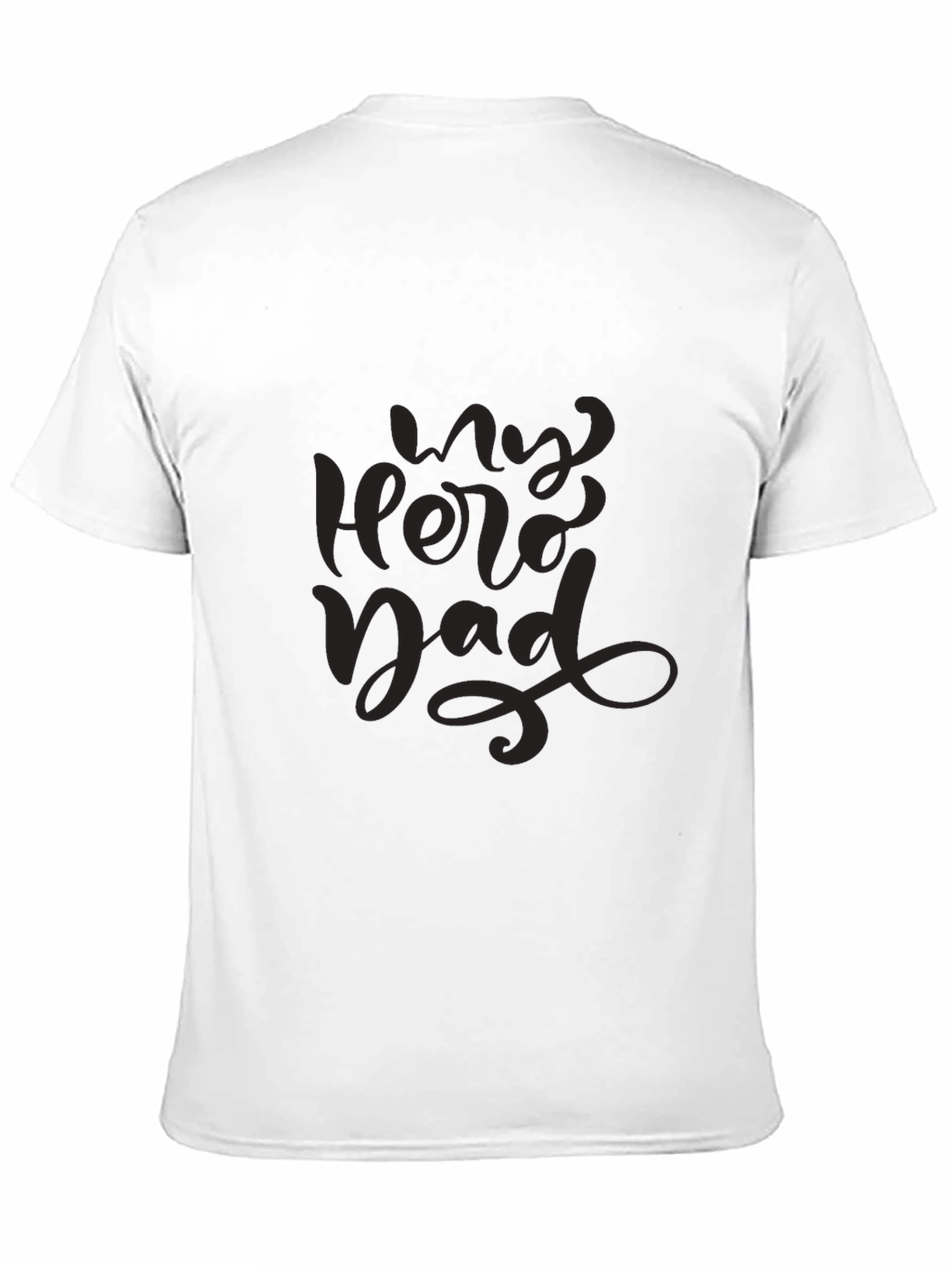 My Hero Dad Black T-Shirt