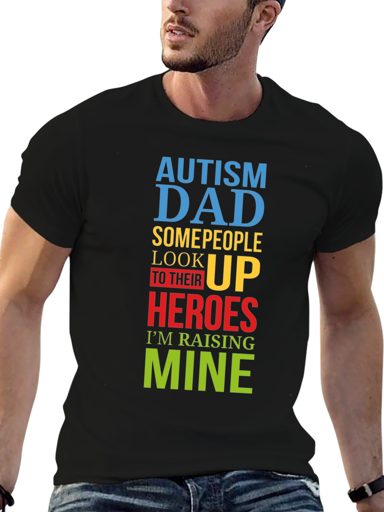 Autism Dad Raising Heroes T-Shirt