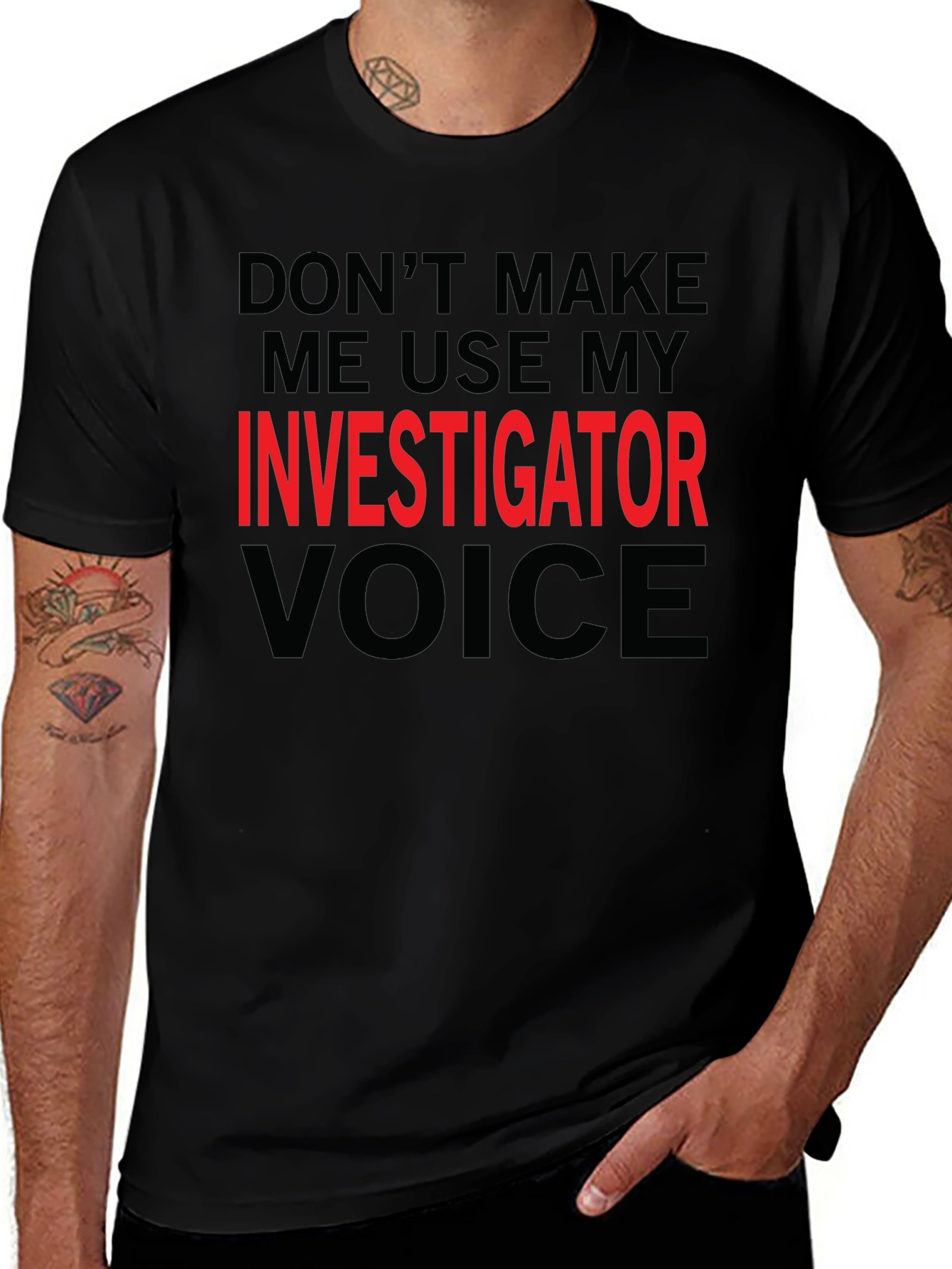 Investigator Voice T-Shirt - Funny Job Gift
